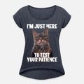 Just Here To Test Your Patience Funny Cat Gift
