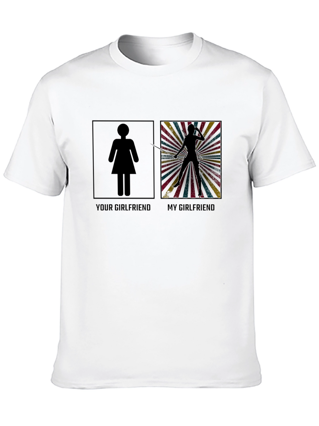 Your Girlfriend vs. My Girlfriend Novelty T-Shirt