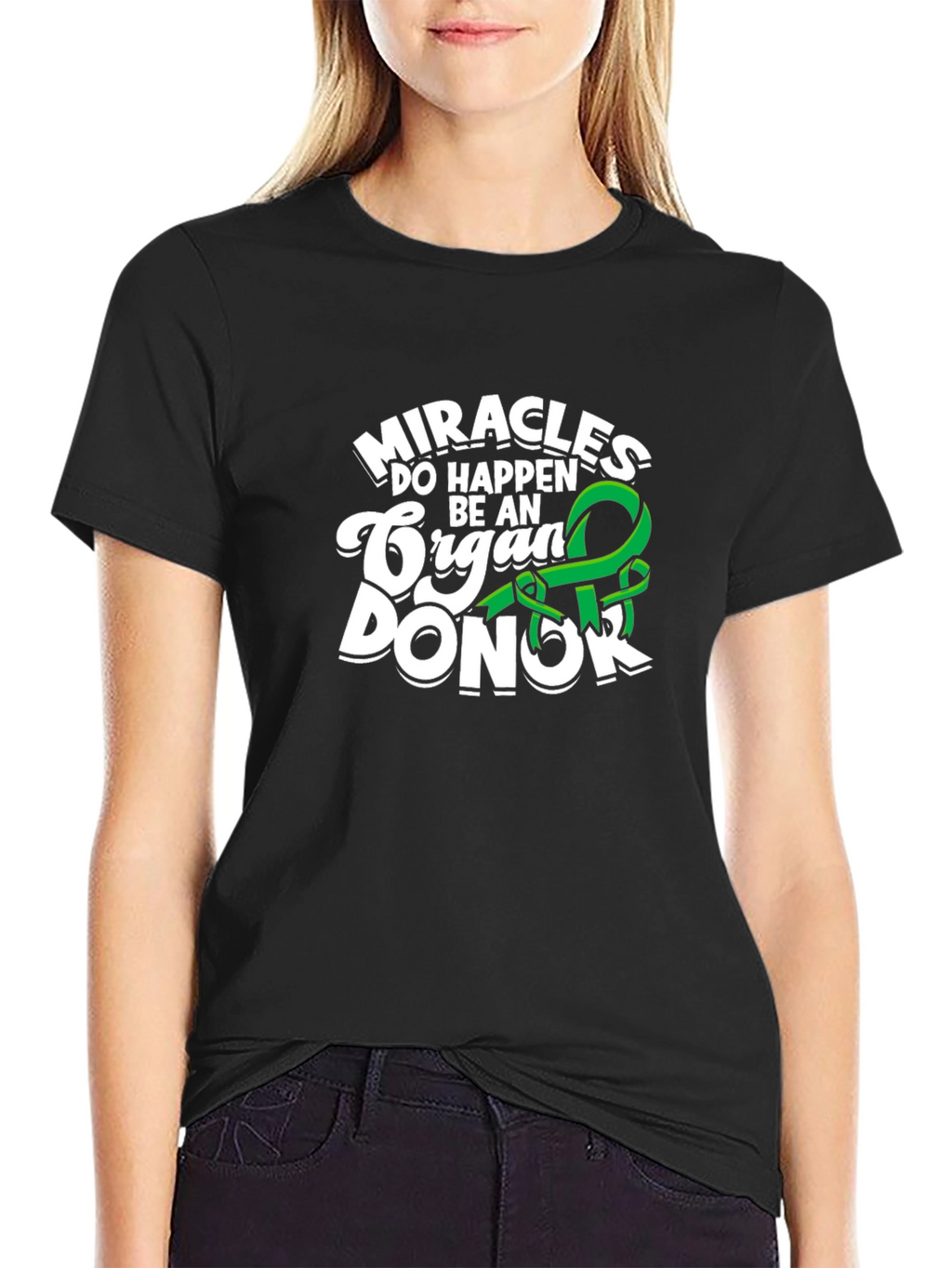 Miracles Happen Be An Organ Donor T-Shirt