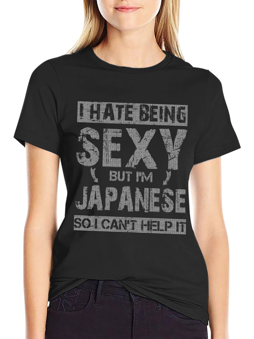 Funny I Hate Being Sexy But Im Japanese T-Shirt