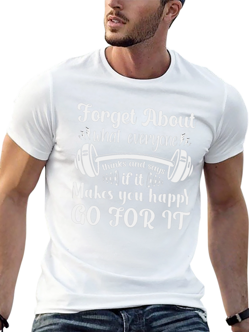 Motivational Gym T-Shirt: Forget What Others Think!
