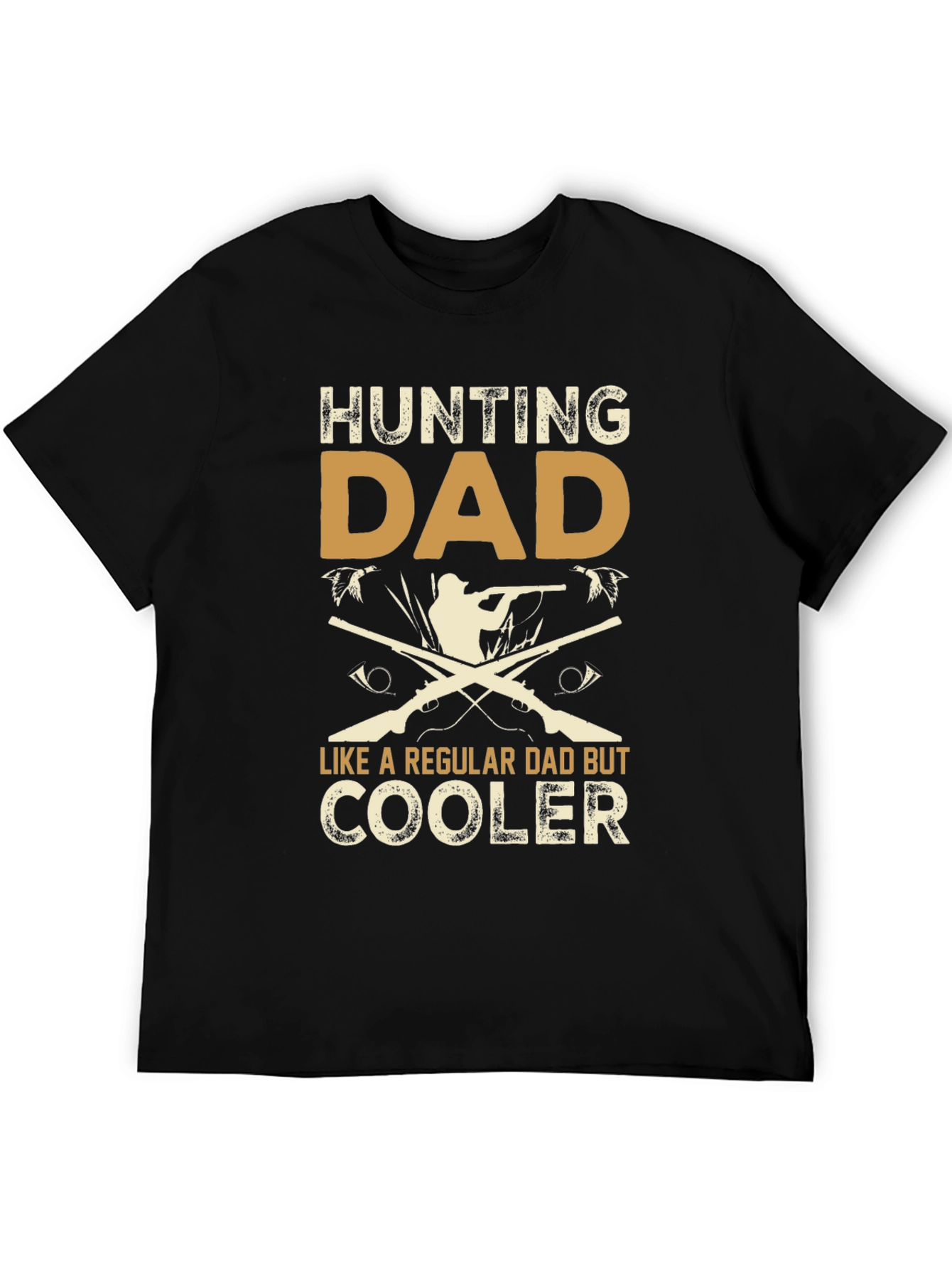 Hunting Dad T-Shirt - Cooler Than Regular Dads