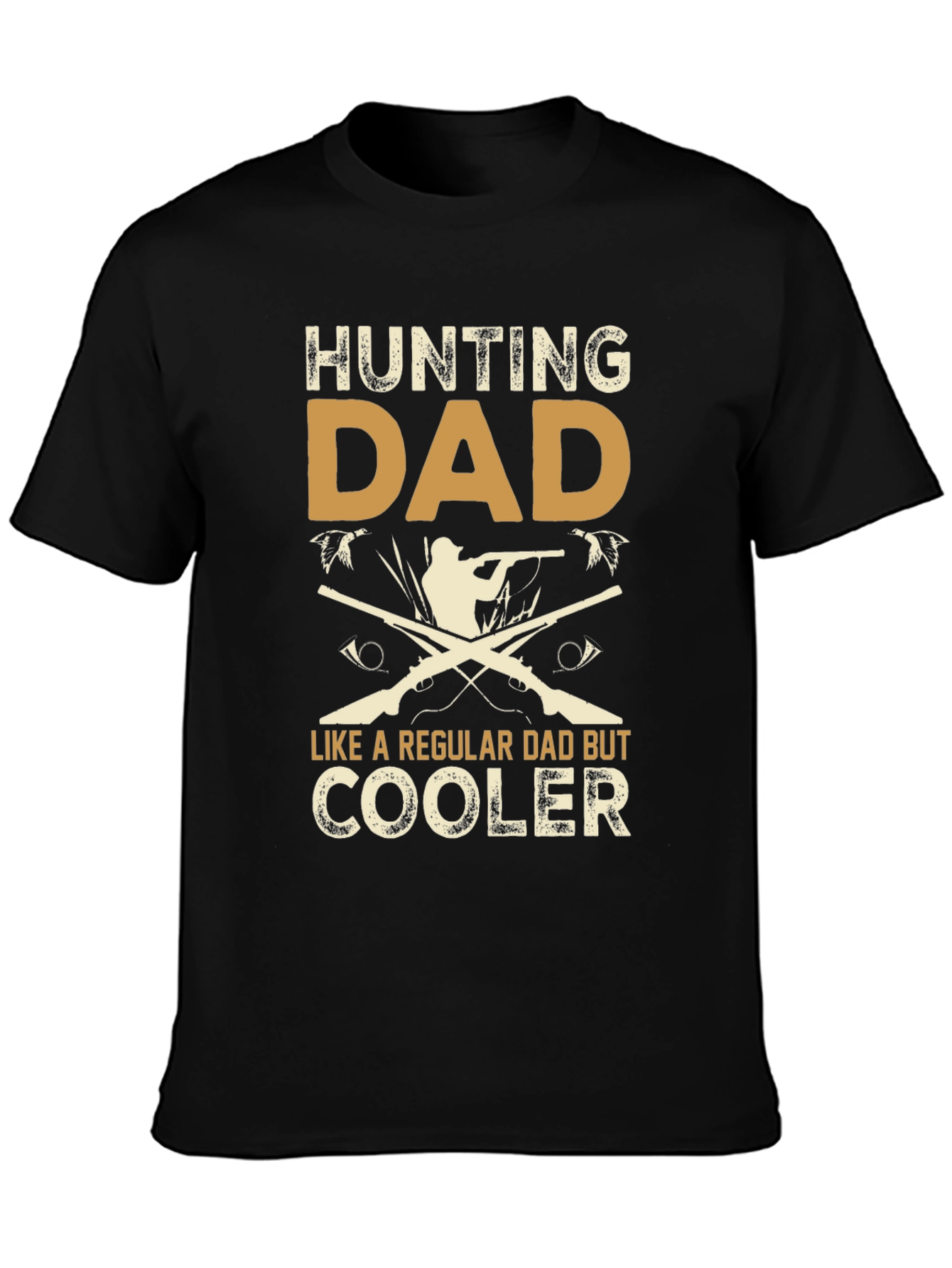 Hunting Dad T-Shirt - Cooler Than Regular Dads