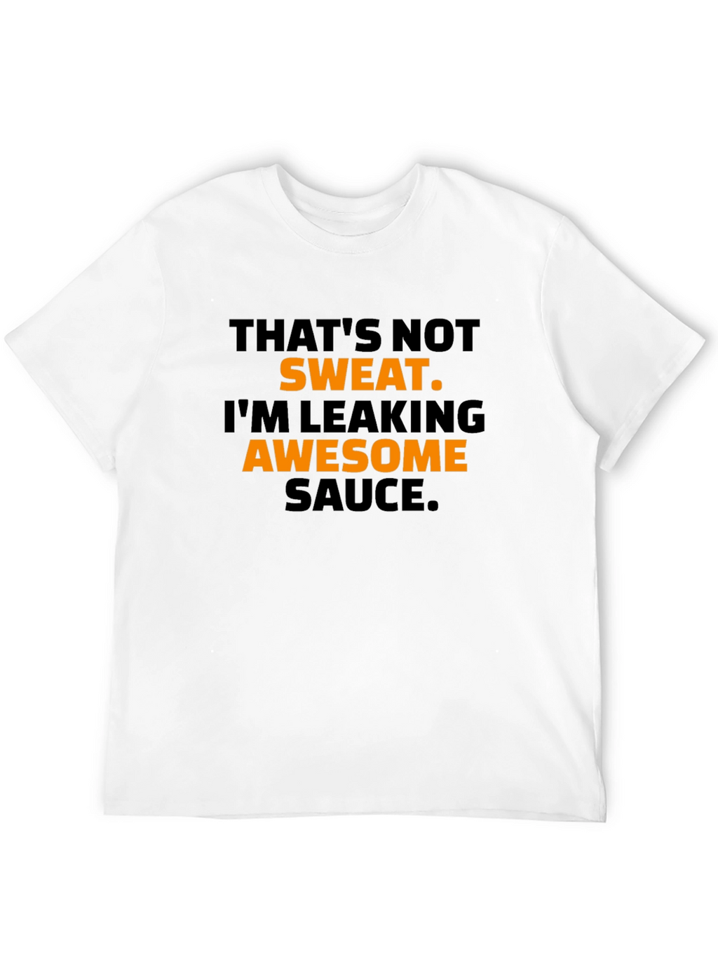 Awesome Sauce Graphic Tee - Funny Mens T-Shirt