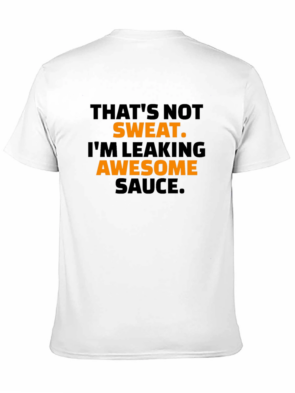 Awesome Sauce Graphic Tee - Funny Mens T-Shirt
