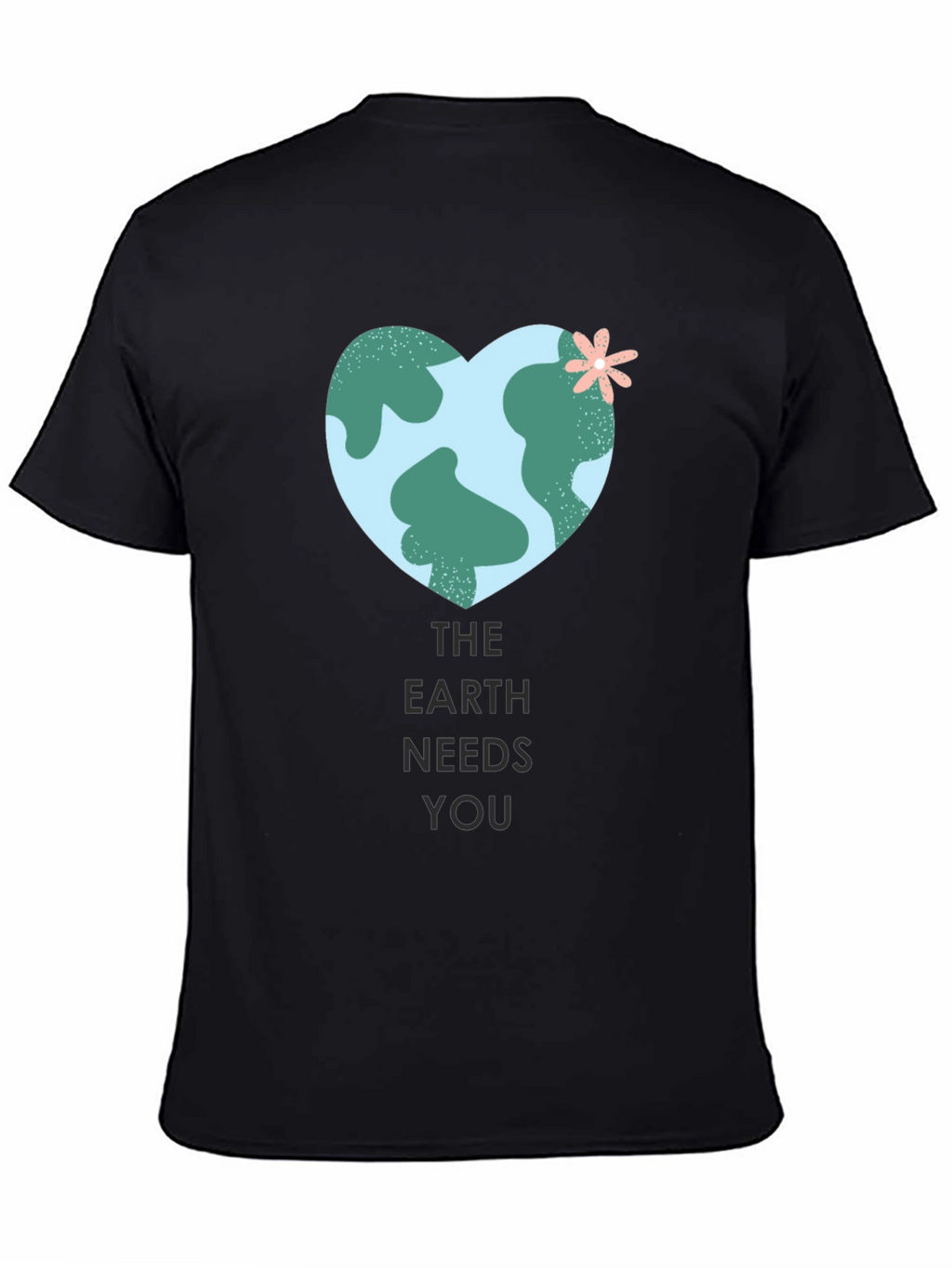 Earth Needs You Graphic Tee - Eco-Friendly Shirt