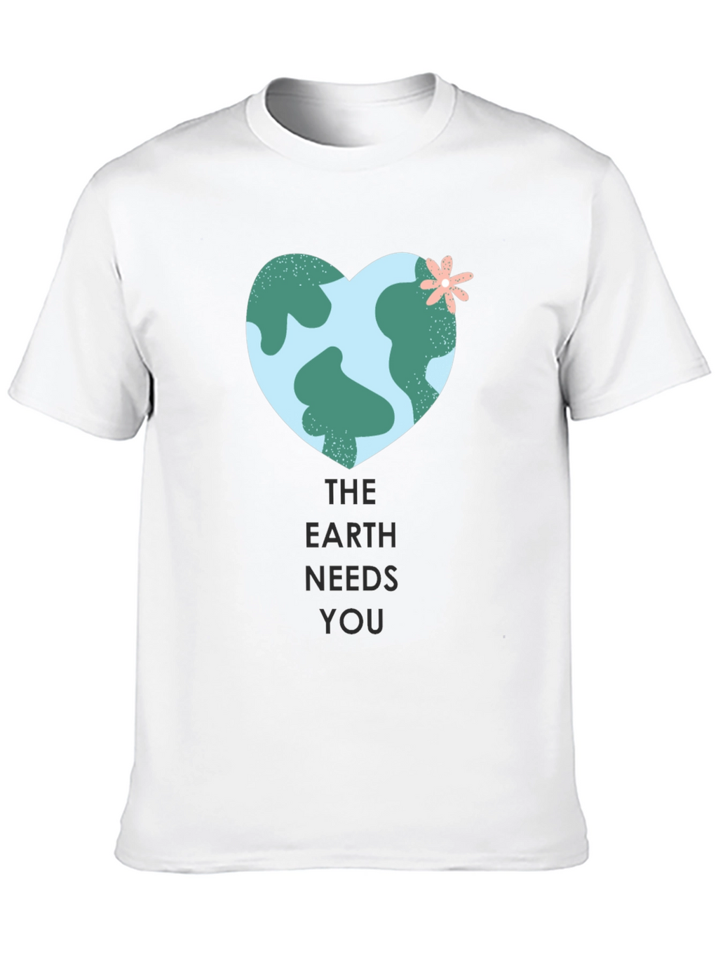Earth Needs You Graphic Tee - Eco-Friendly Shirt