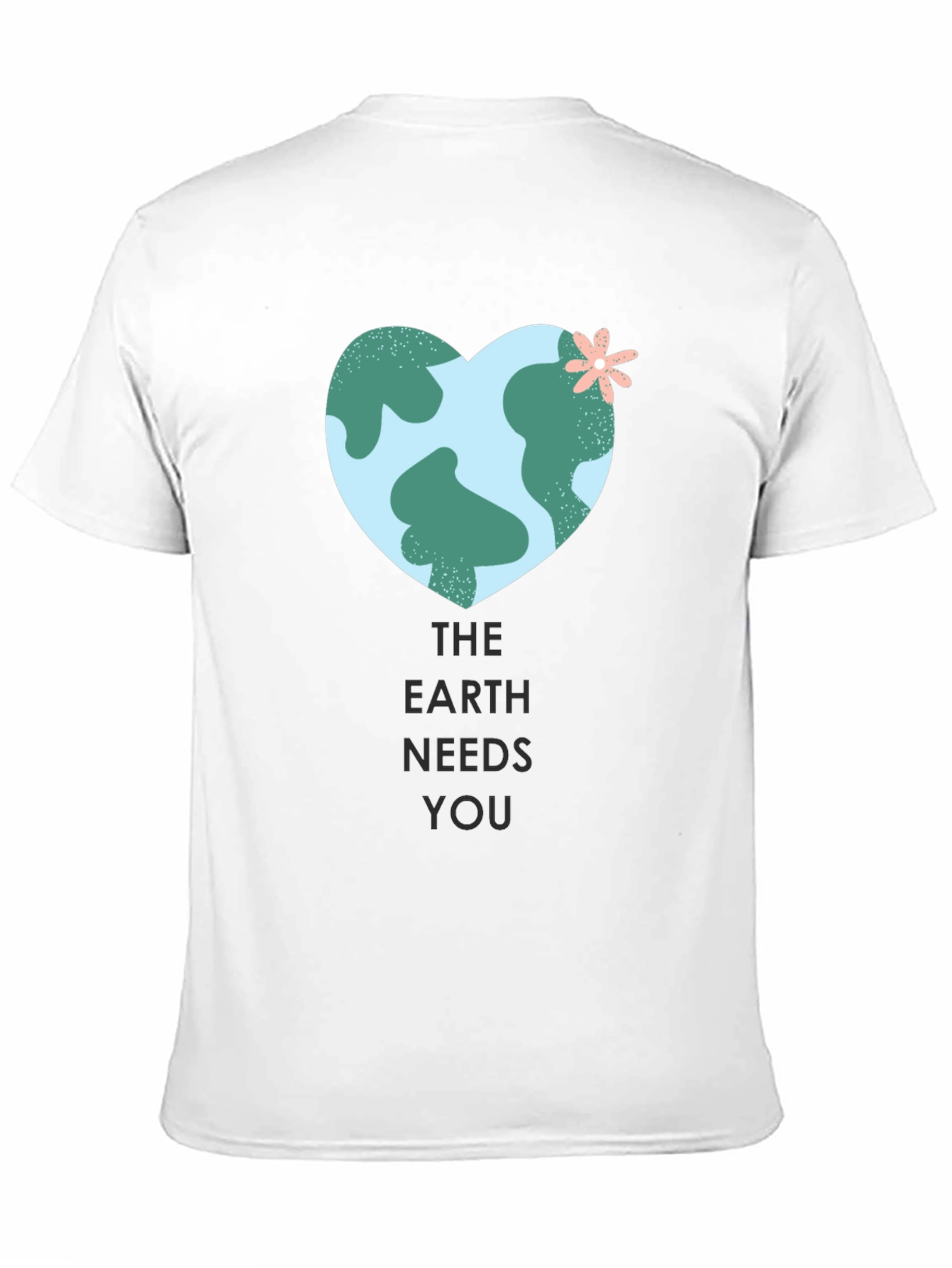 Earth Needs You Graphic Tee - Eco-Friendly Shirt
