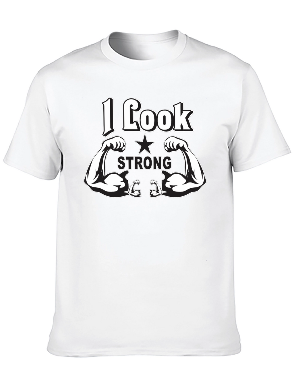 I Look Strong Black T-Shirt