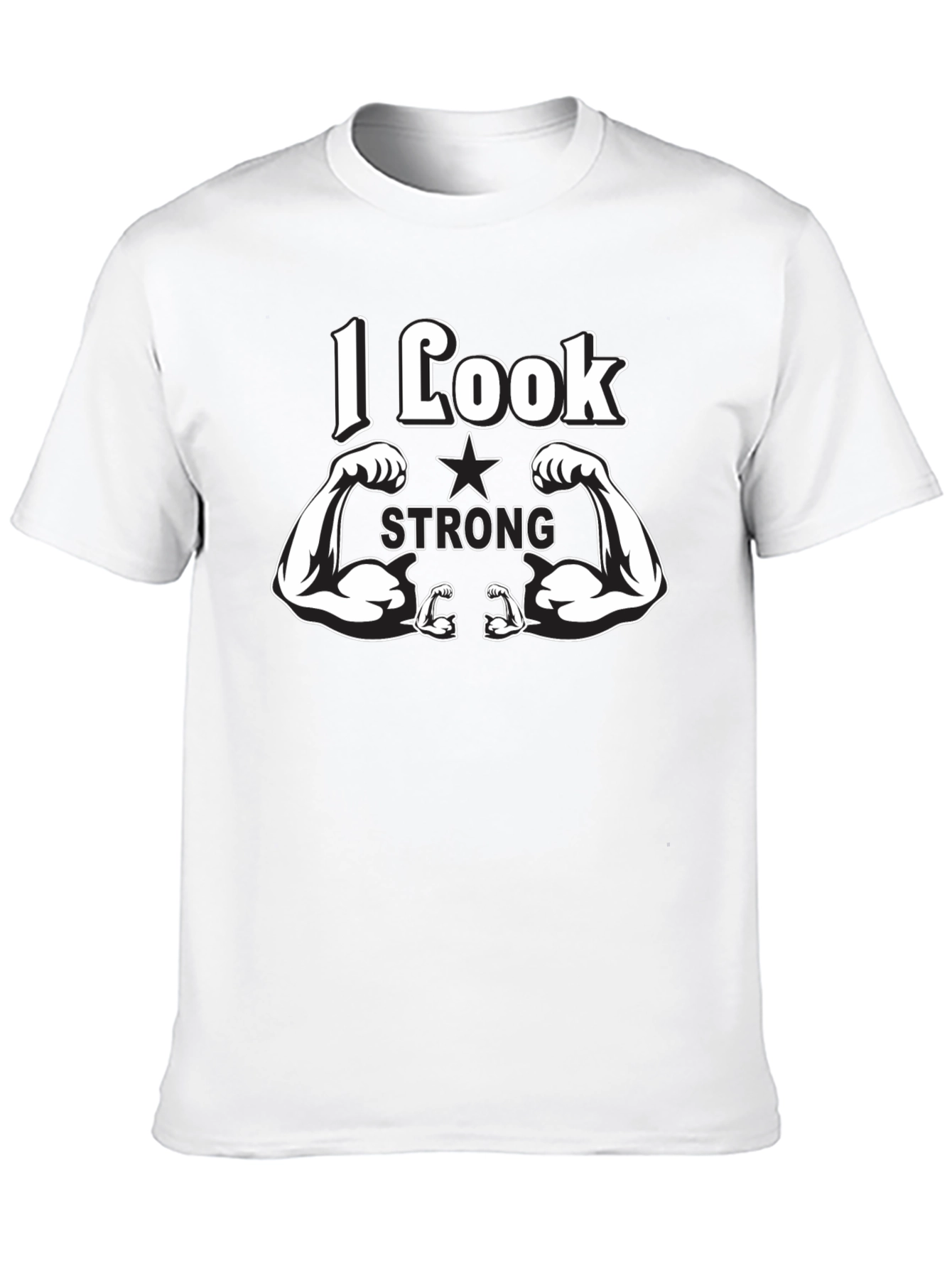 I Look Strong Black T-Shirt
