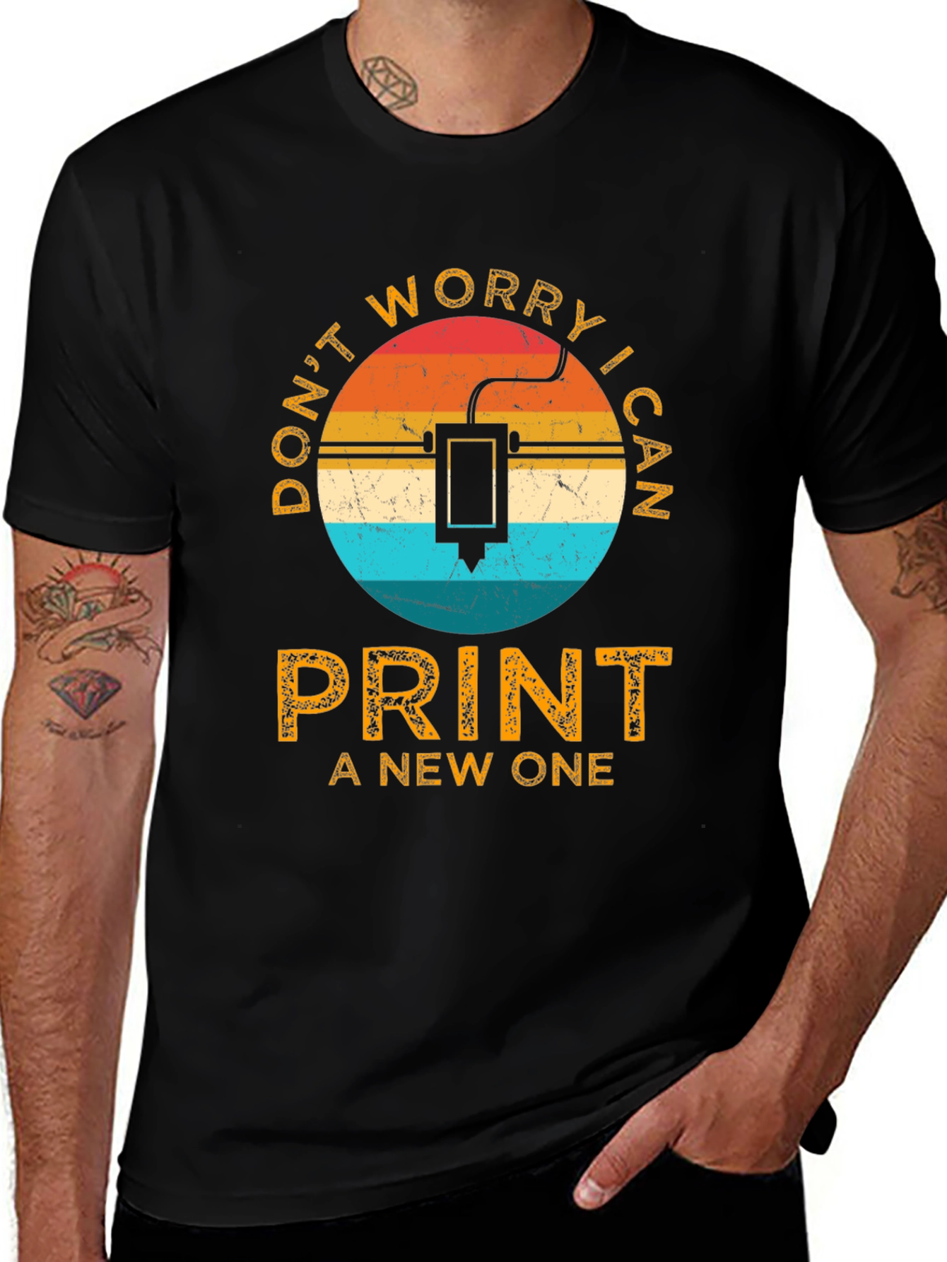 Dont Worry I Can Print a New One T-Shirt