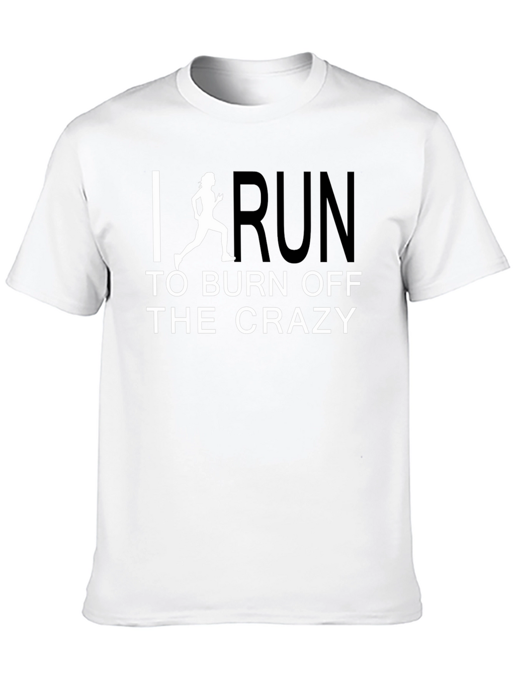 Run Off the Crazy T-Shirt