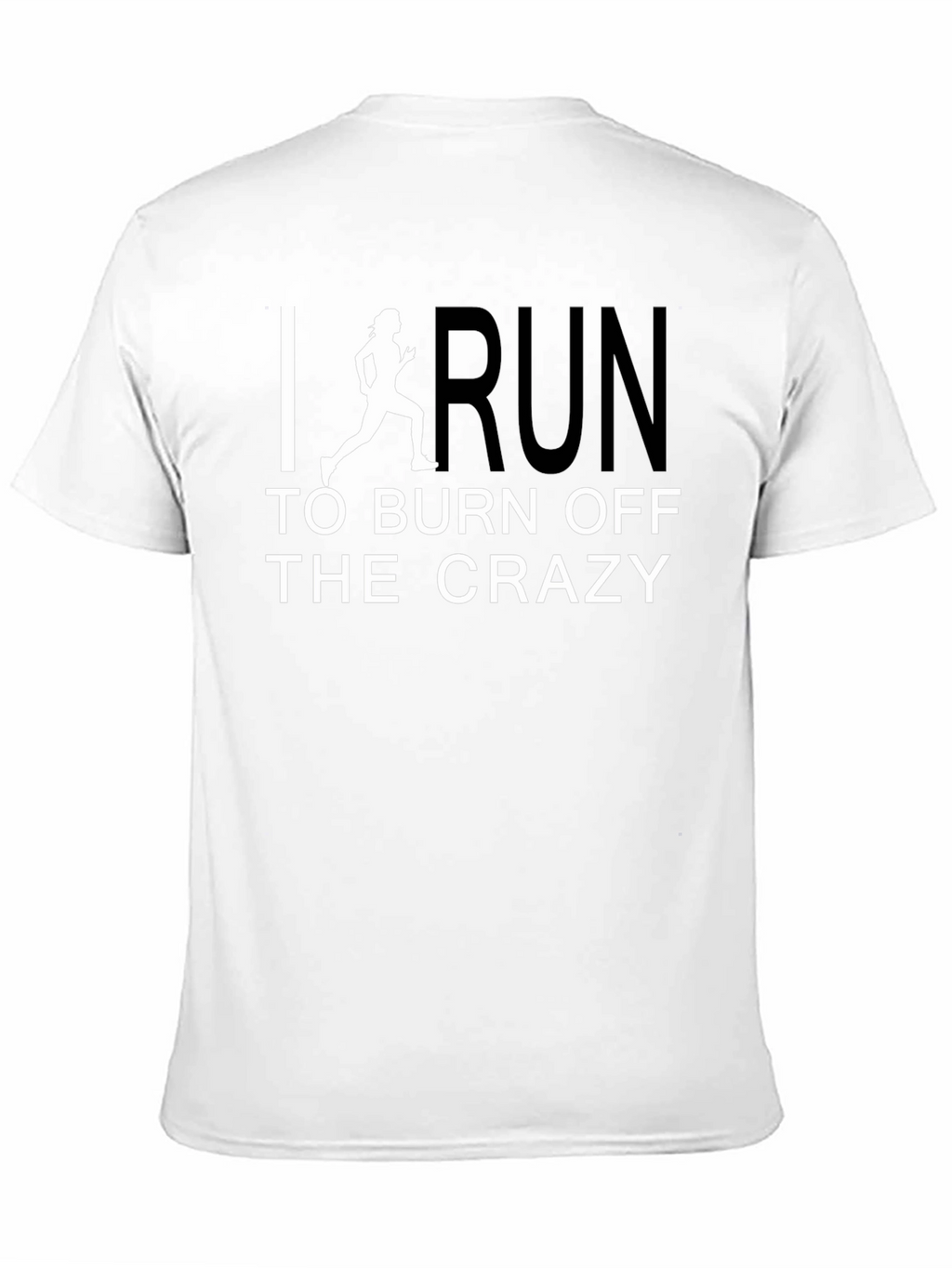 Run Off the Crazy T-Shirt