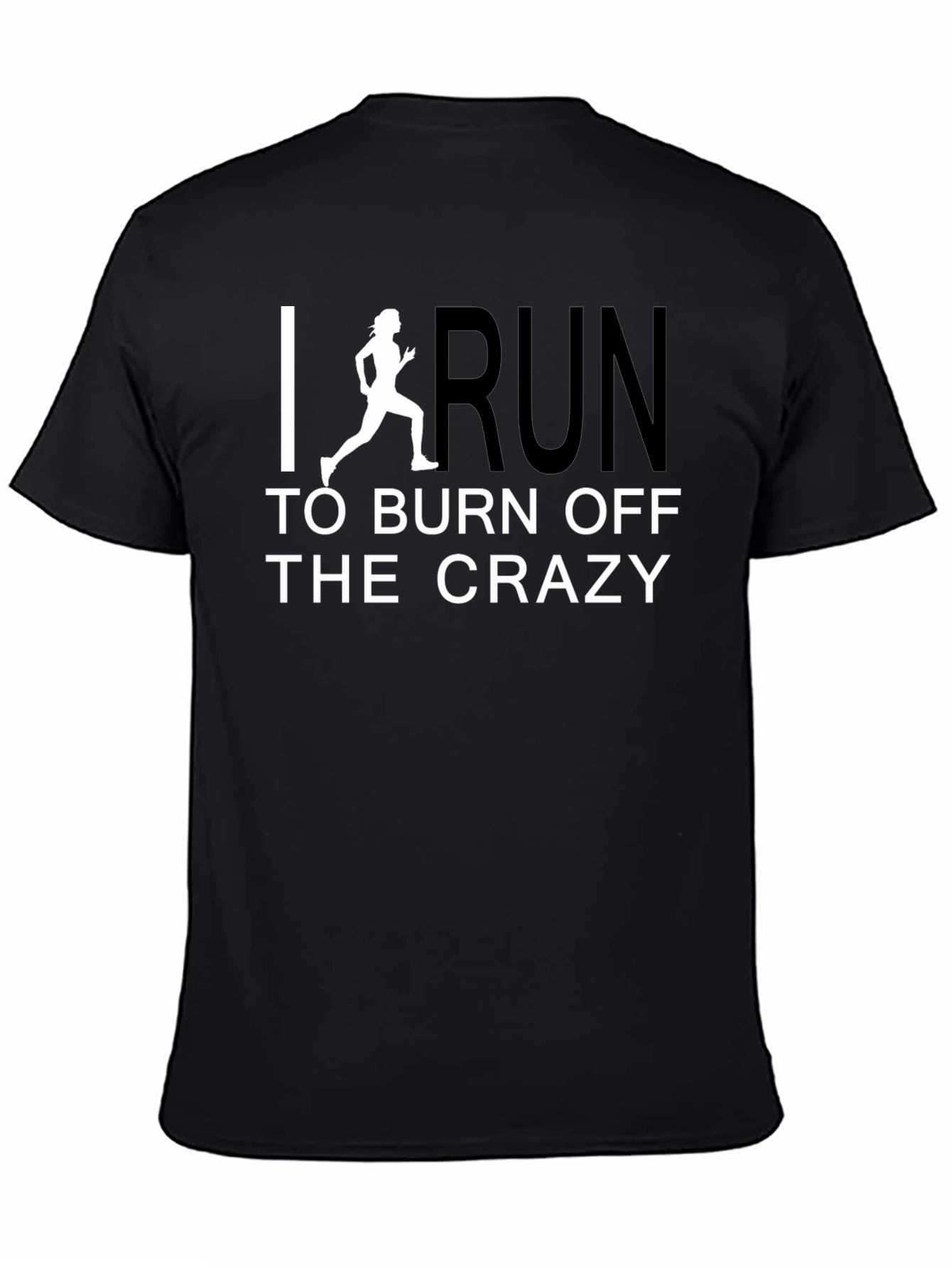 Run Off the Crazy T-Shirt