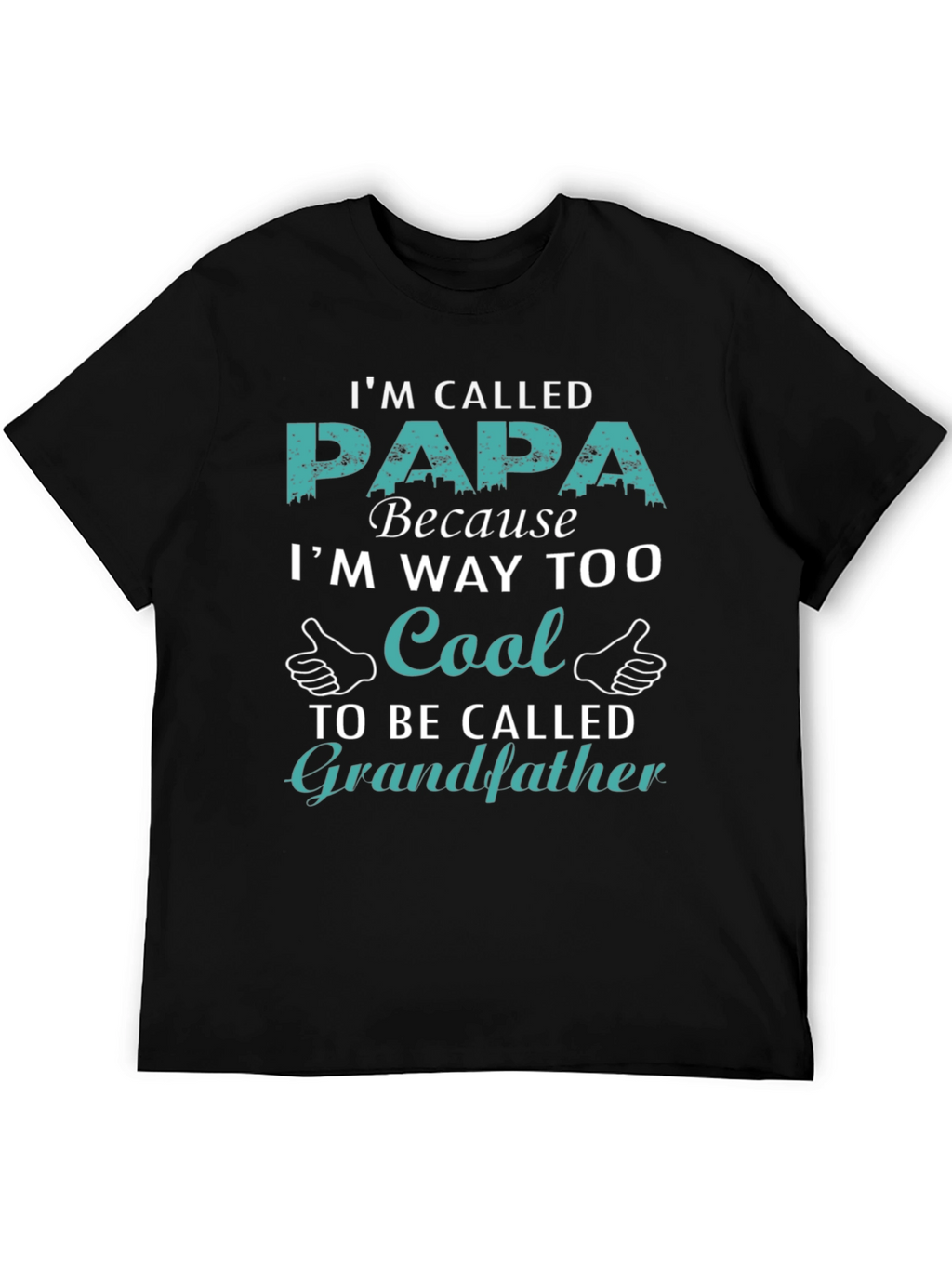 Im Called Papa Cool Grandfather T-Shirt