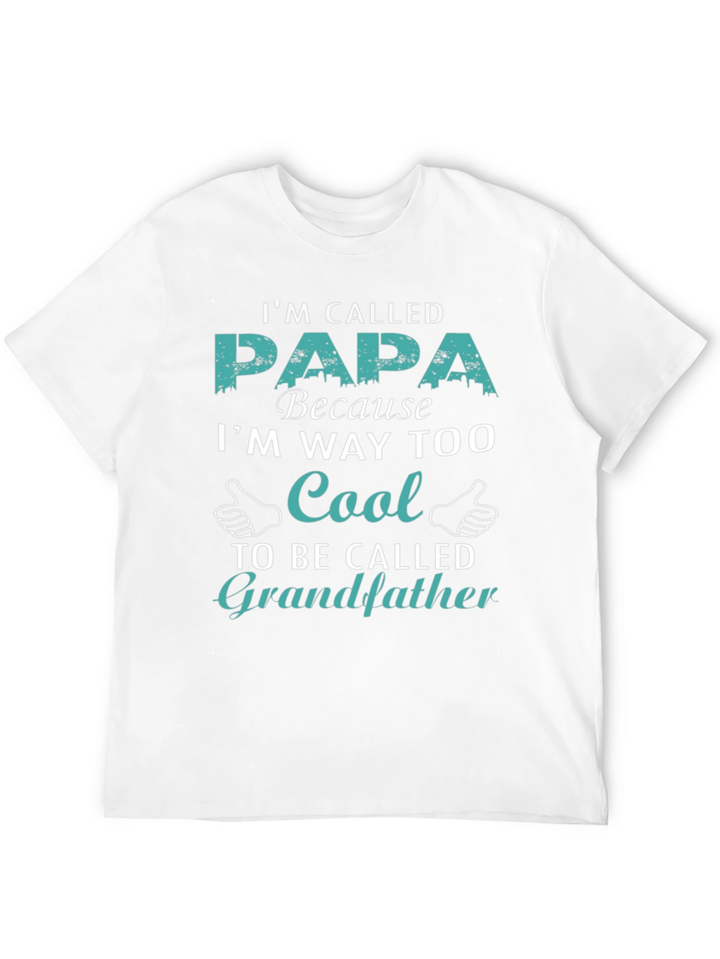 Im Called Papa Cool Grandfather T-Shirt