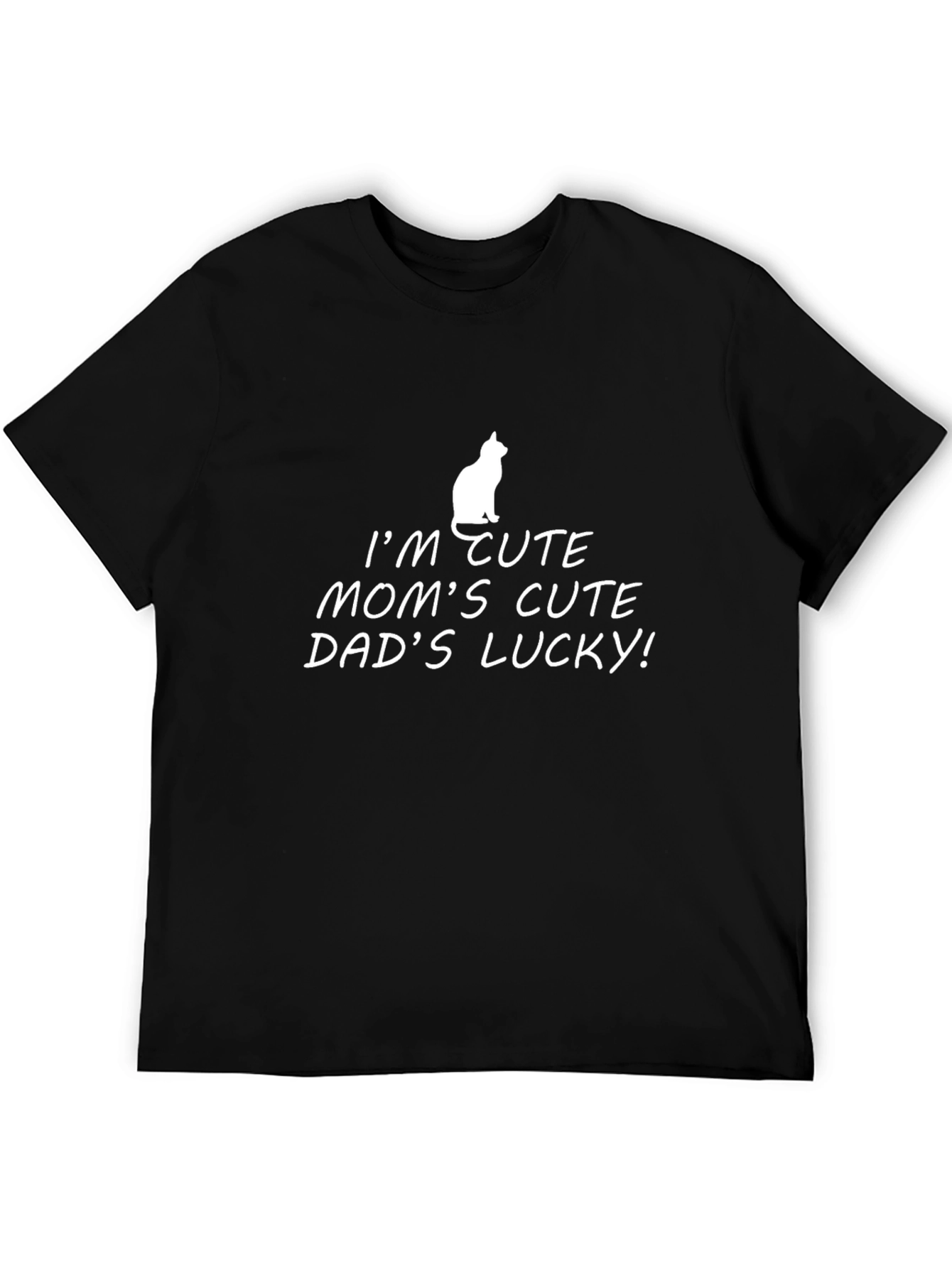 Cute Pet Cat T-Shirt - Im Cute Moms Cute Dads Lucky Tee