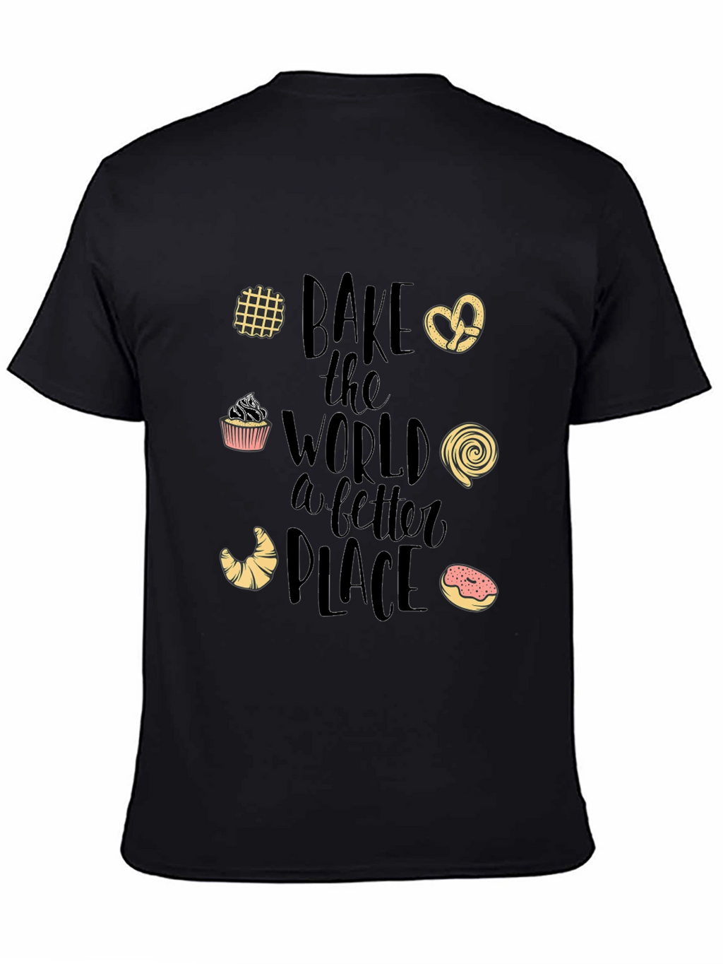 Bake the World T-Shirt - Graphic Tee