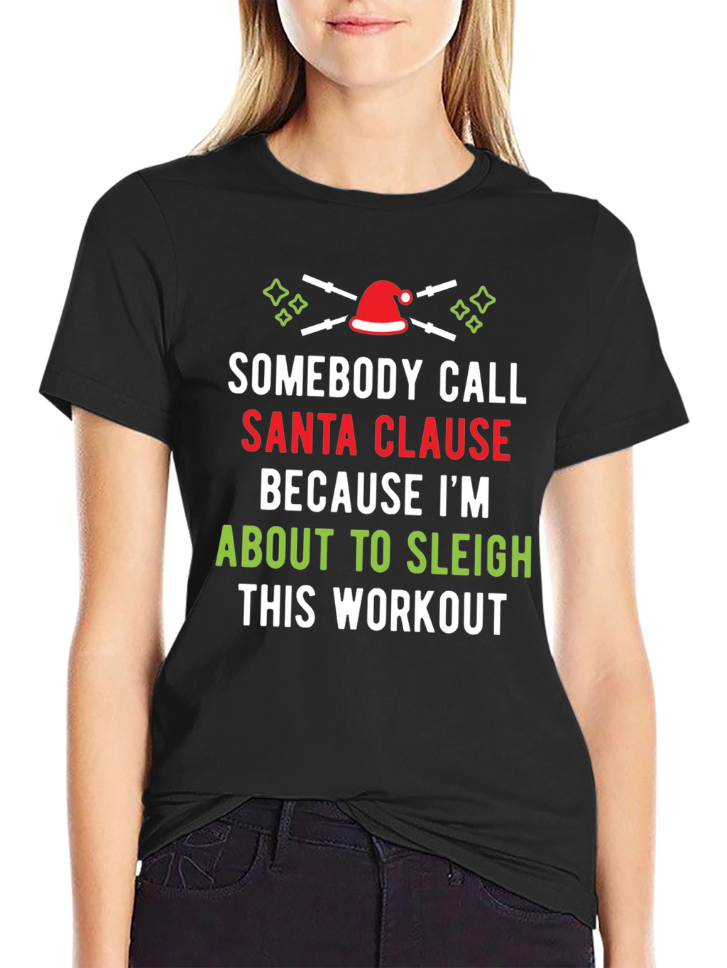 Sleigh This Workout T-Shirt Santa Clause