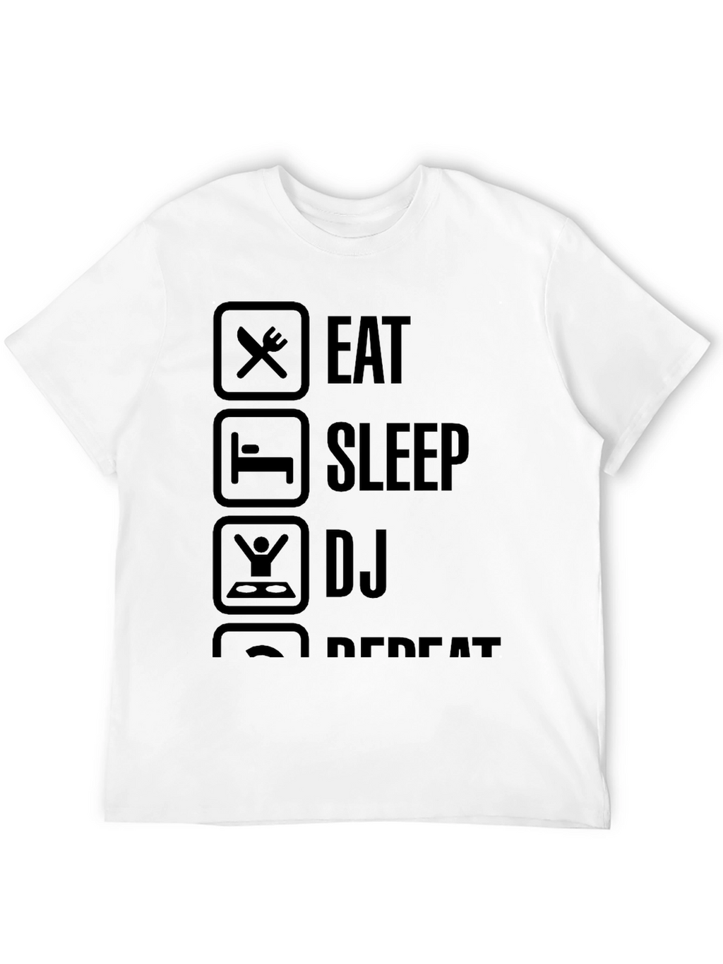 Eat Sleep DJ Repeat Graphic T-Shirt