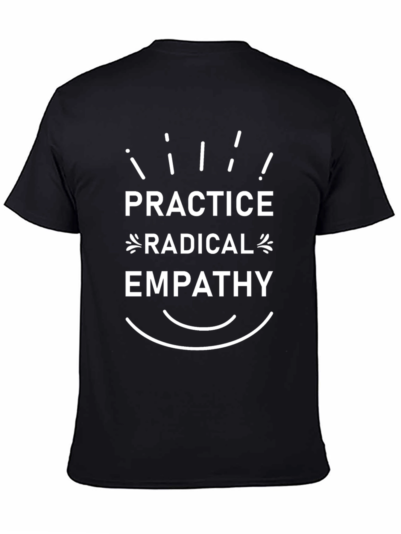Practice Radical Empathy T-Shirt - Black Cotton Blend