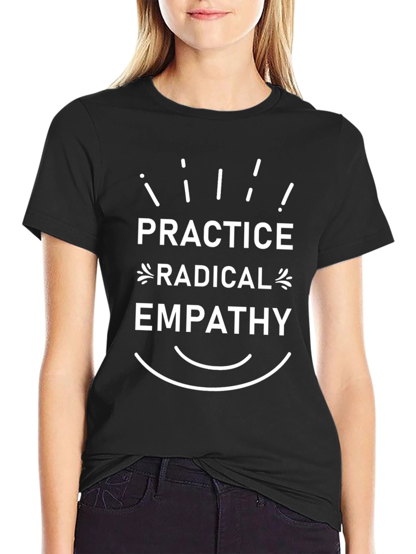 Practice Radical Empathy T-Shirt - Black Cotton Blend