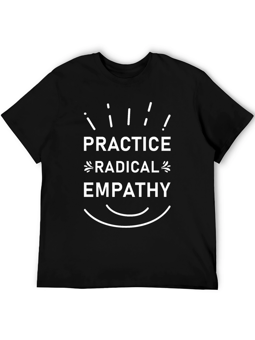 Practice Radical Empathy T-Shirt - Black Cotton Blend