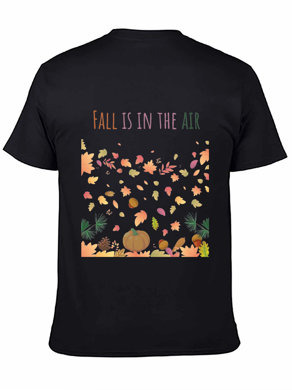 Fall Is In The Air T-Shirt