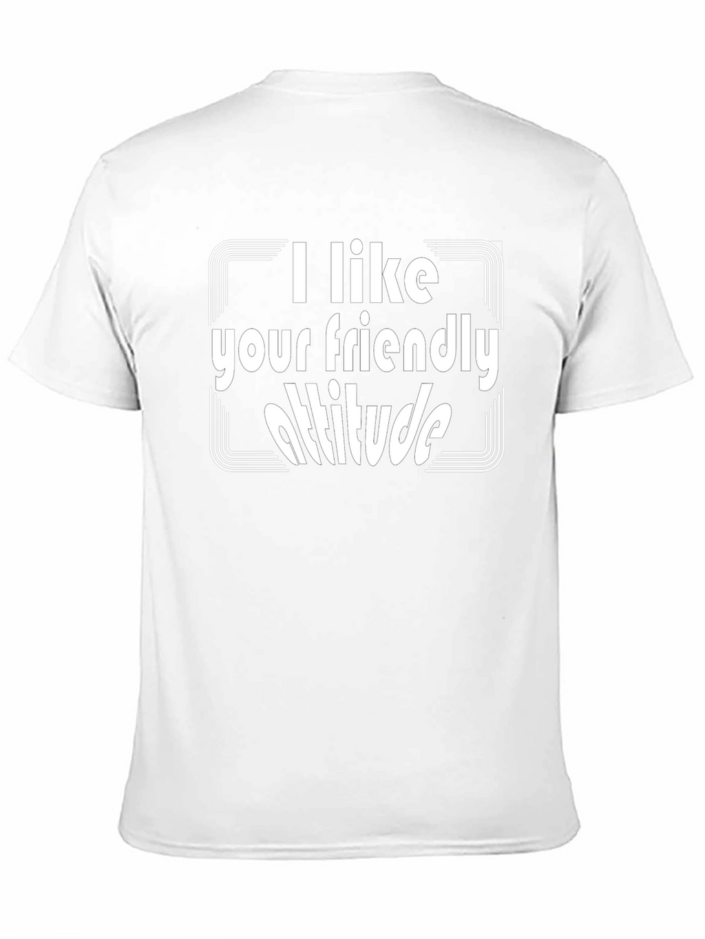 Friendly Attitude Graphic Tee - Cool Statement T-Shirt