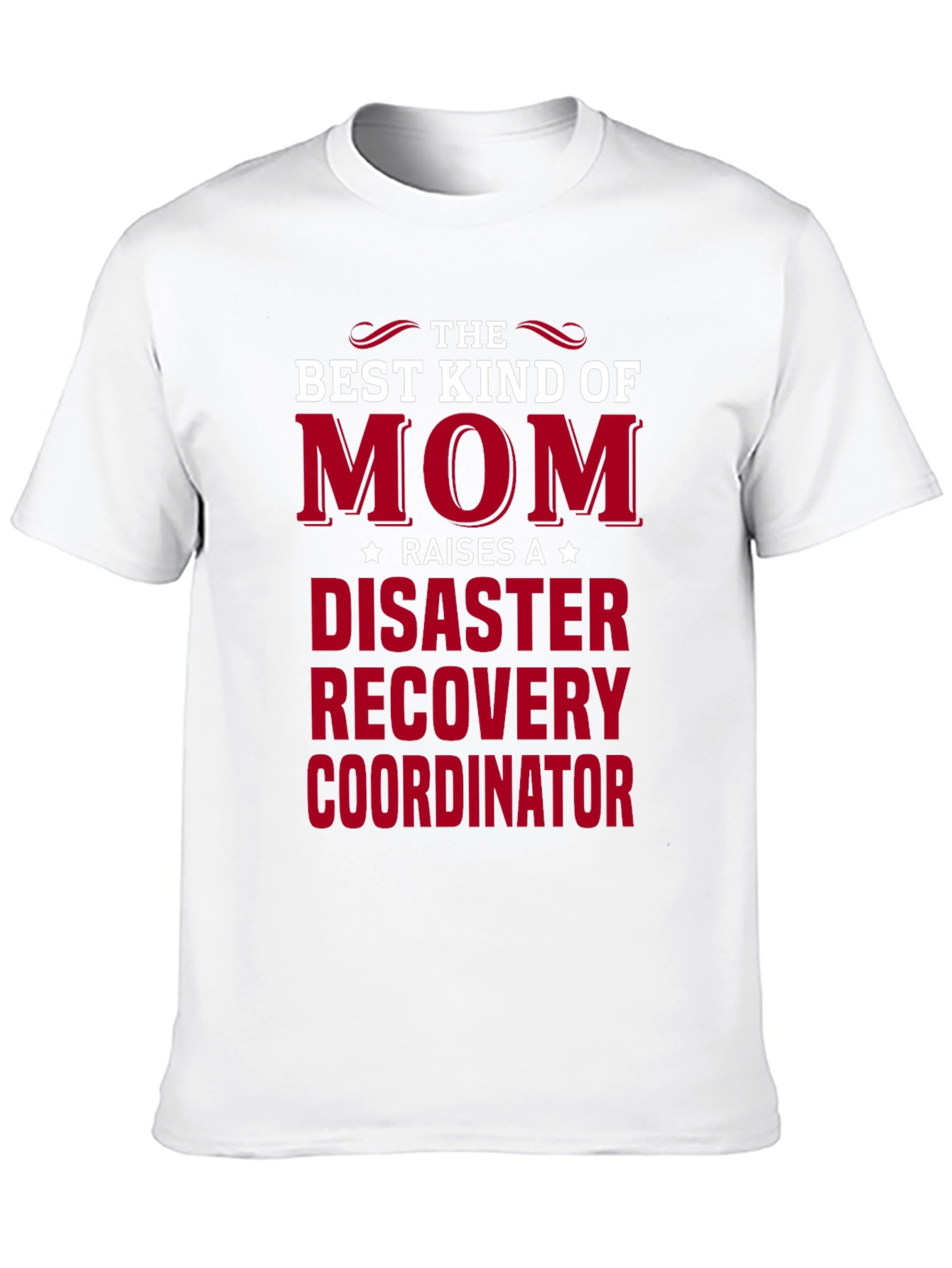Disaster Recovery Coordinator Mom T-Shirt