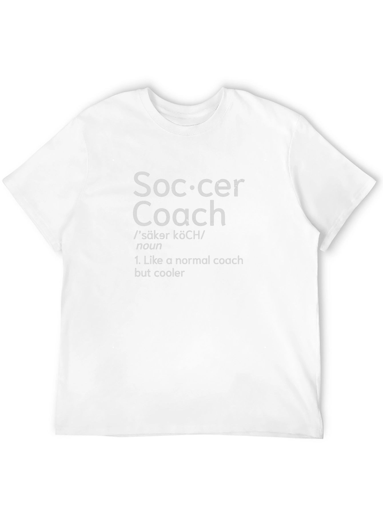 Soccer Coach Definition T-Shirt - Cool Coaching Apparel