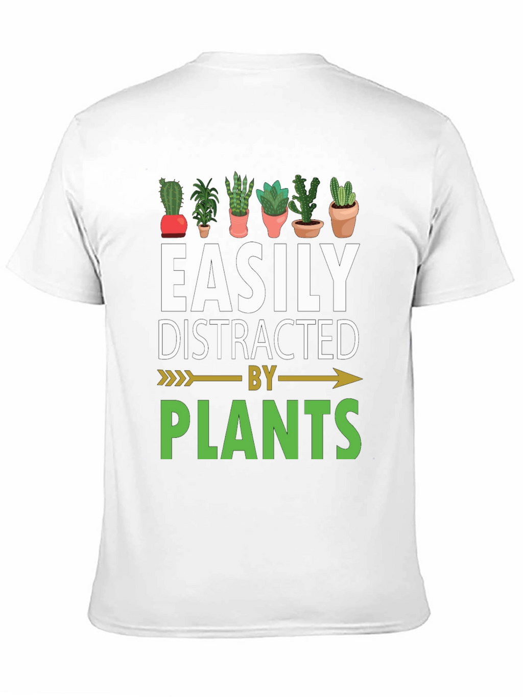 Easily Distracted By Plants T-Shirt