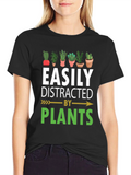 Easily Distracted By Plants T-Shirt
