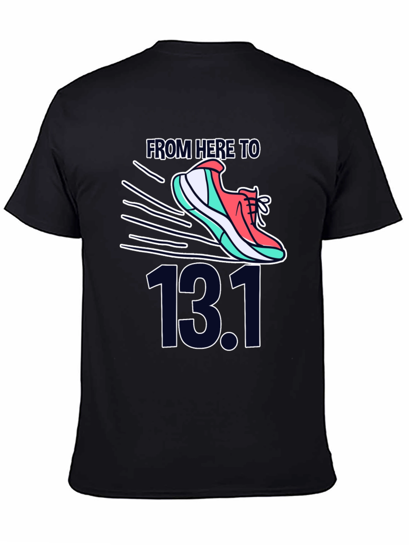 From Here To 13.1 Running Shirt