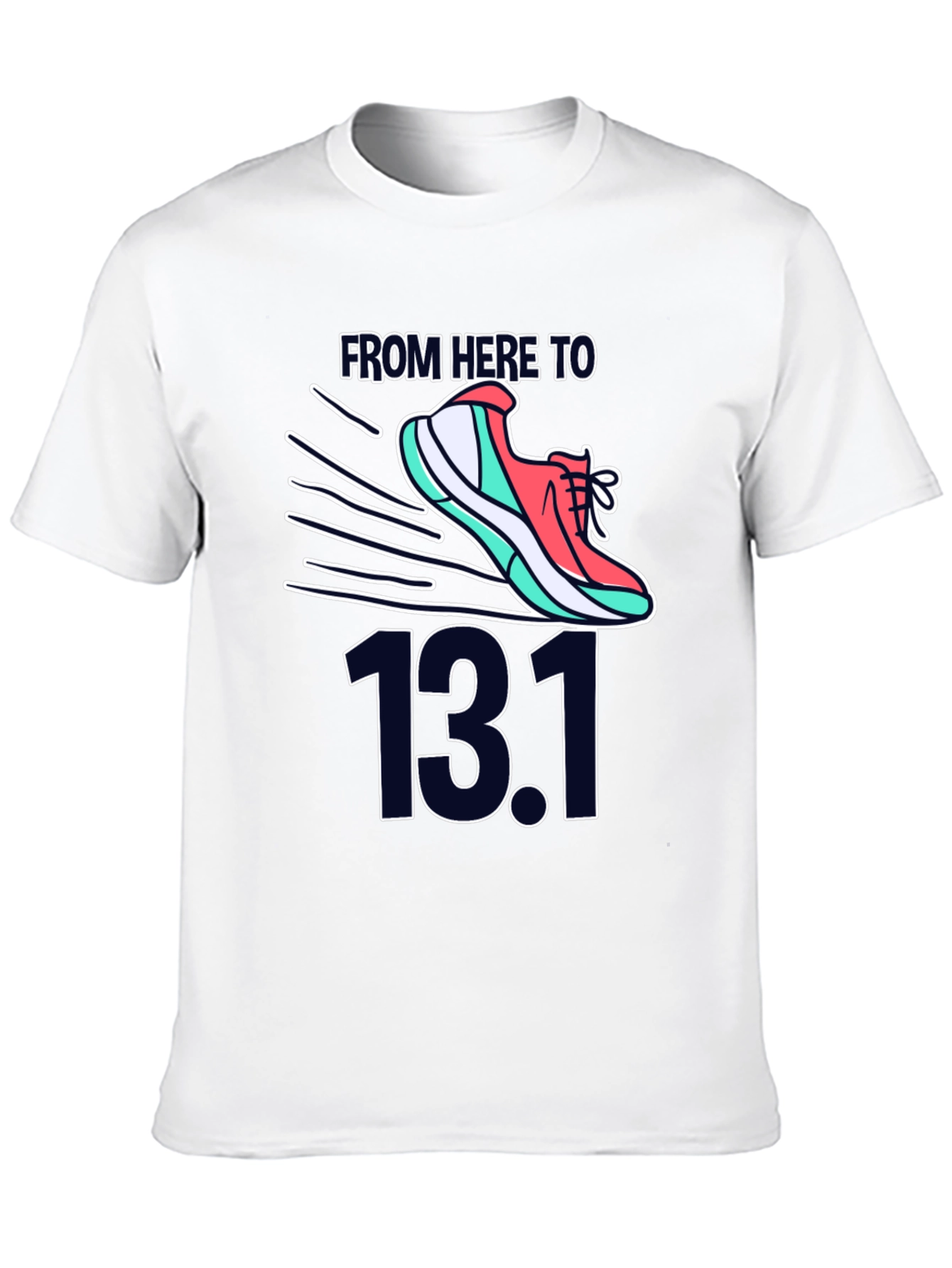 From Here To 13.1 Running Shirt