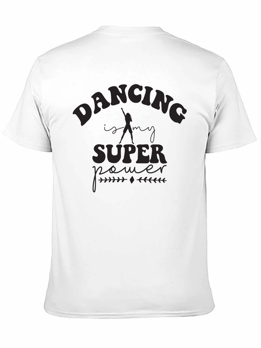 Dancing Is My Superpower Black T-Shirt