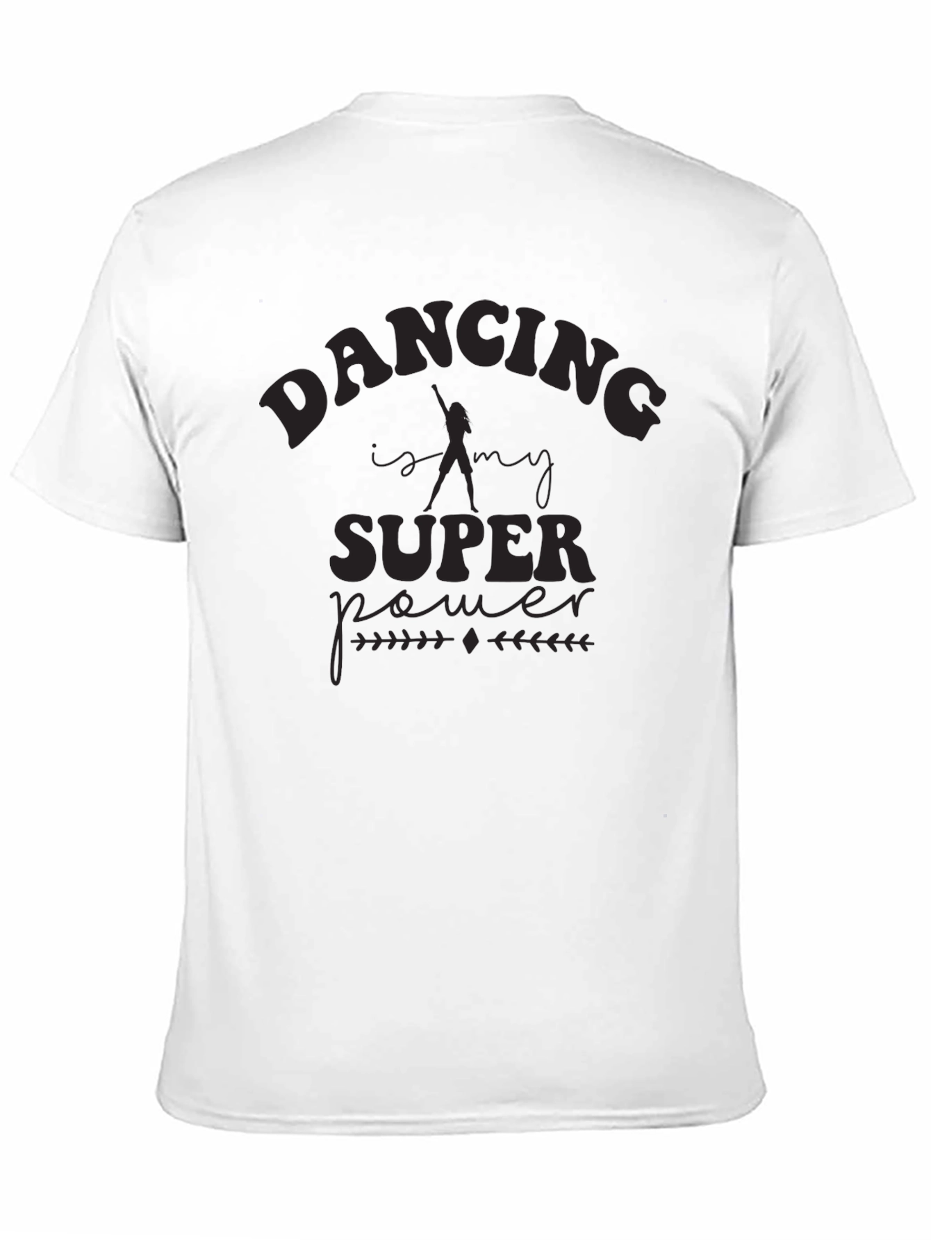 Dancing Is My Superpower Black T-Shirt