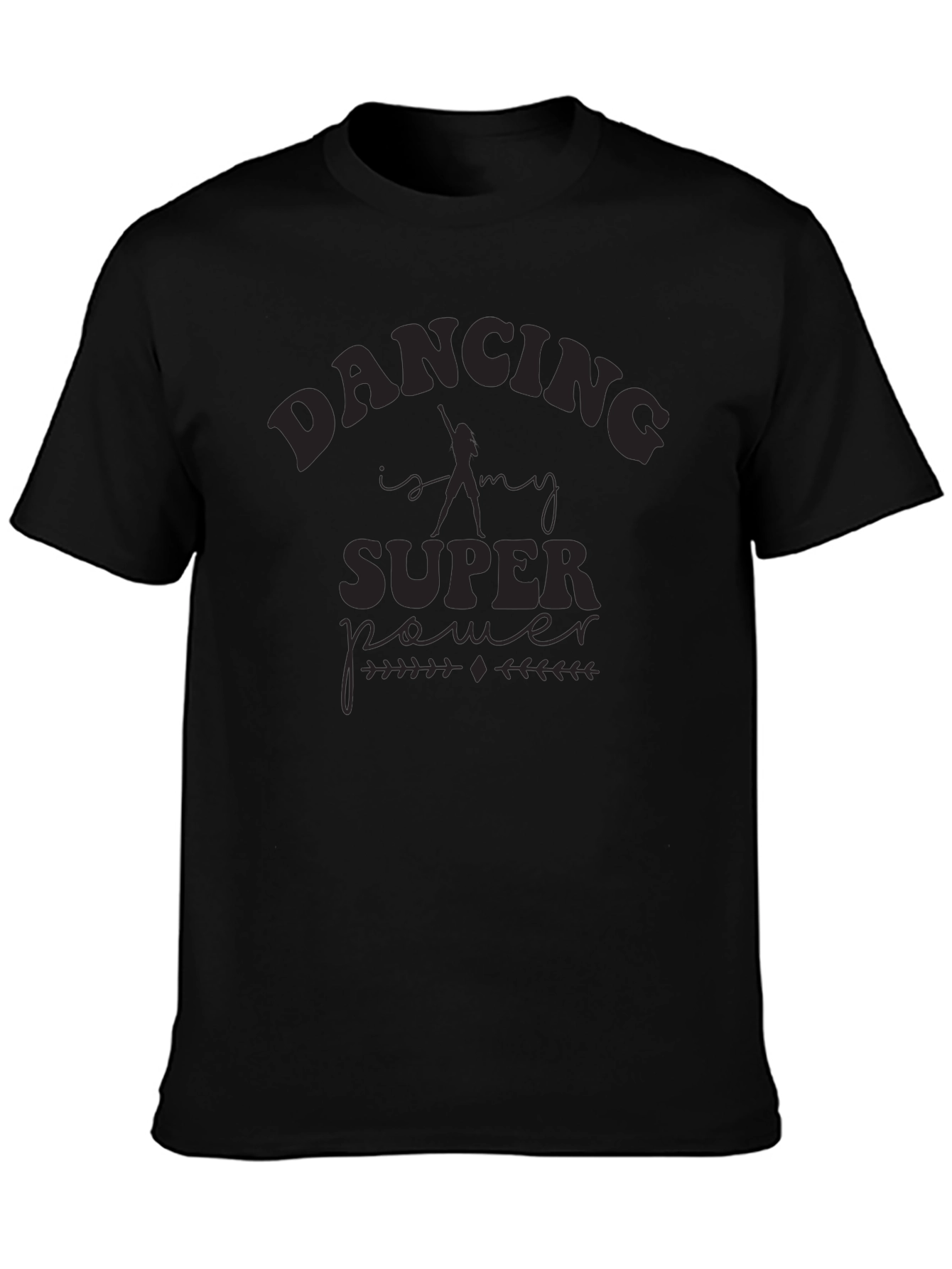 Dancing Is My Superpower Black T-Shirt