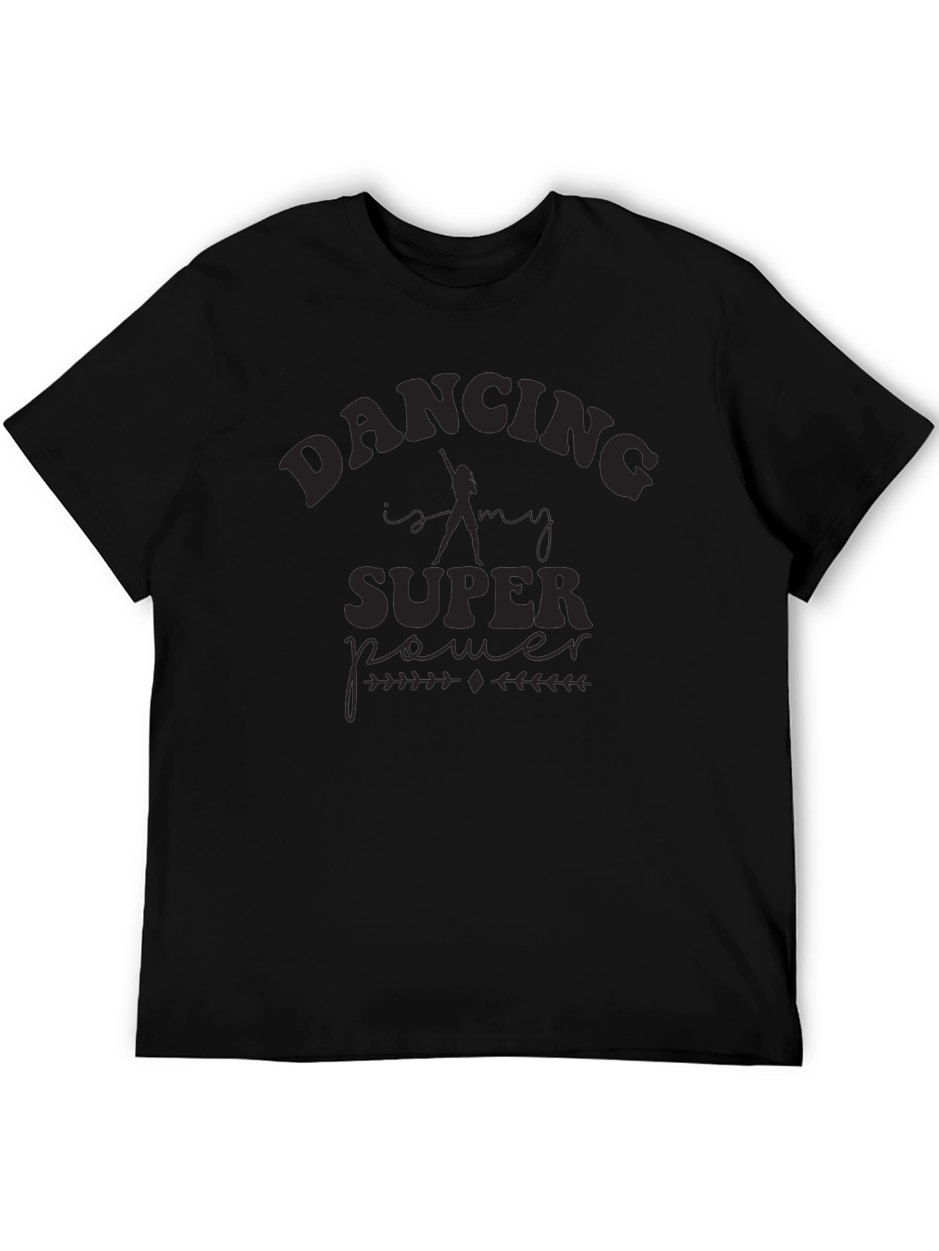 Dancing Is My Superpower Black T-Shirt