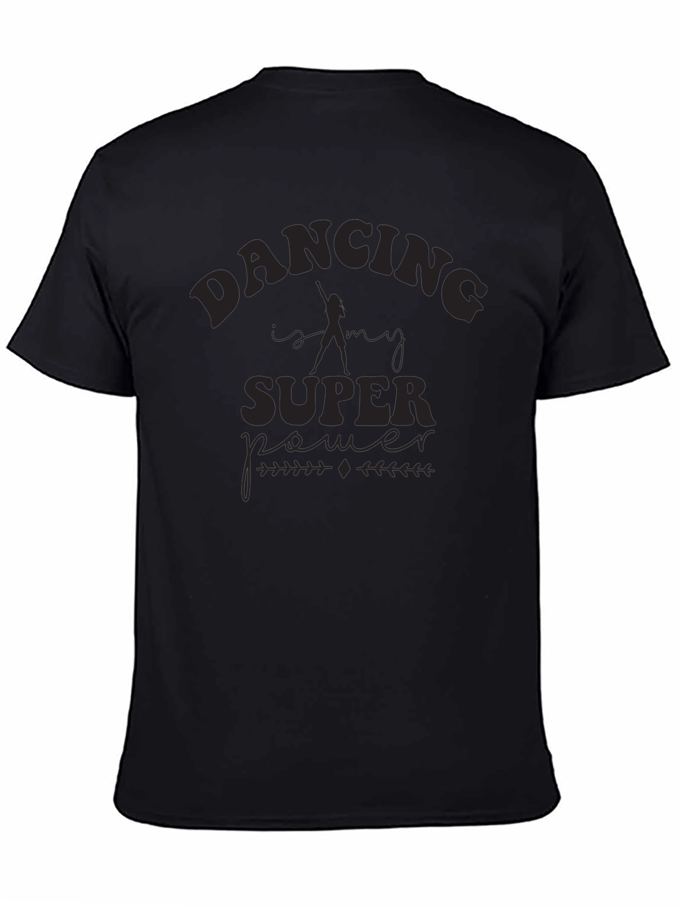 Dancing Is My Superpower Black T-Shirt