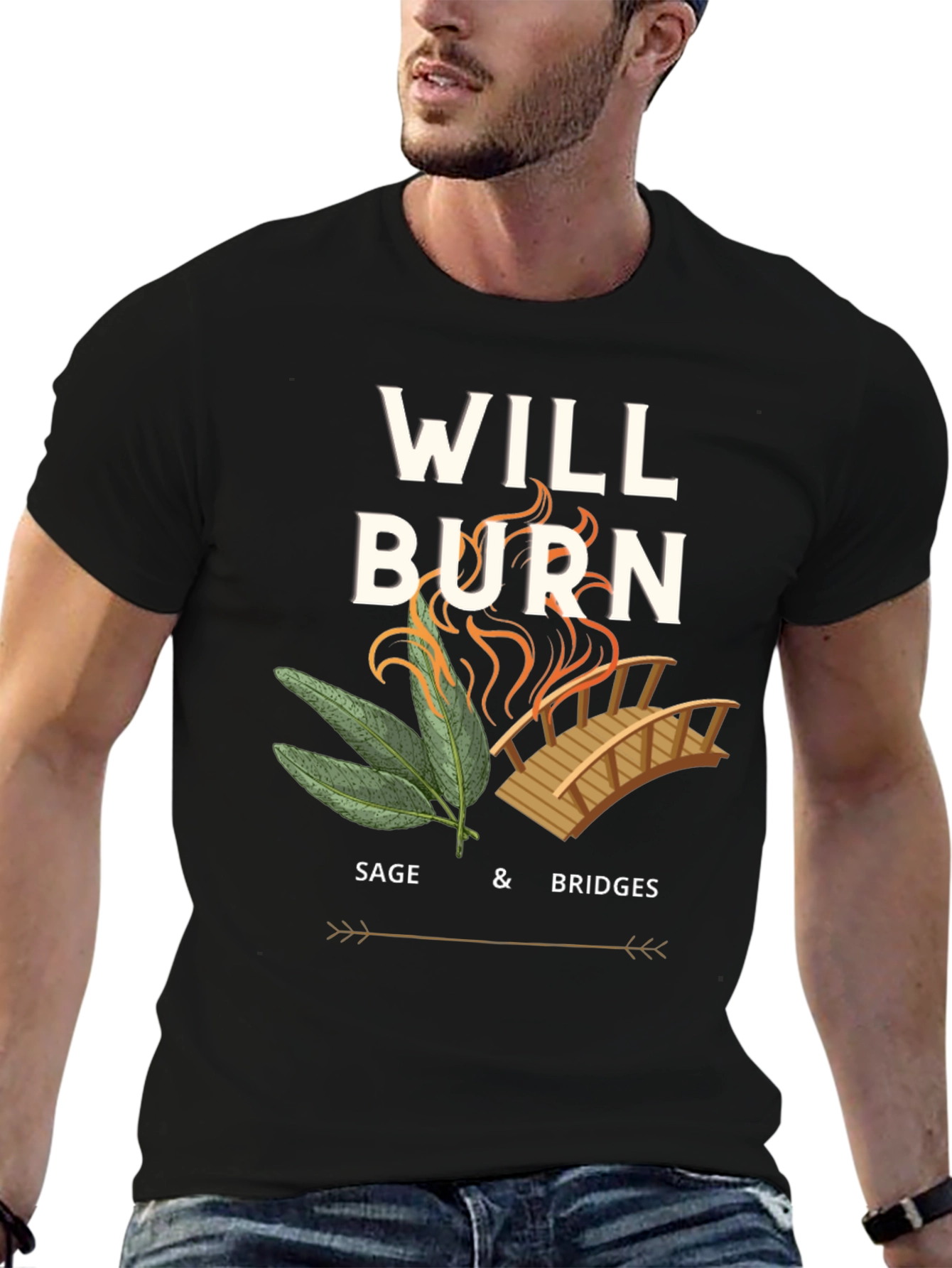 Will Burn Sage & Bridges T-Shirt