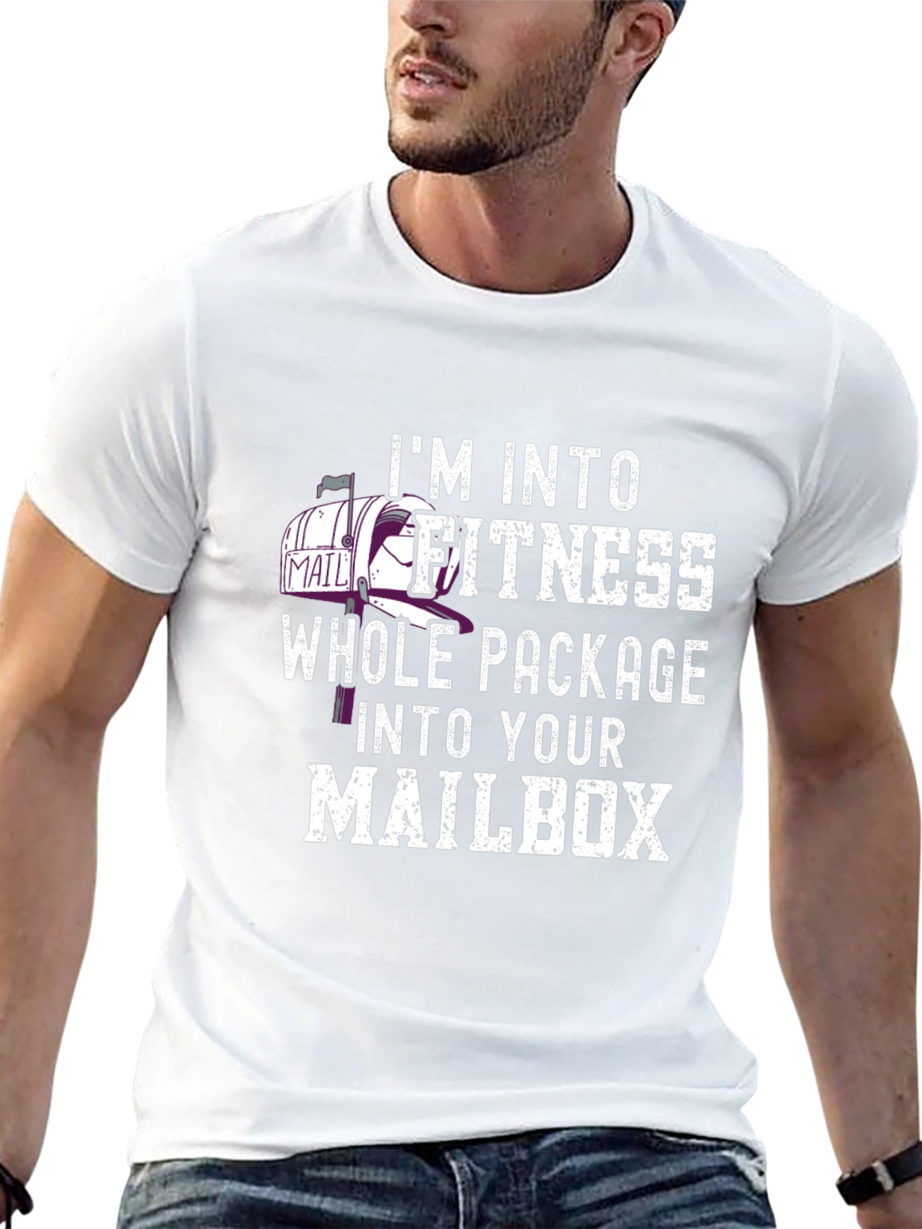 Im Into Fitness Whole Package Into Your Mailbox T-Shirt