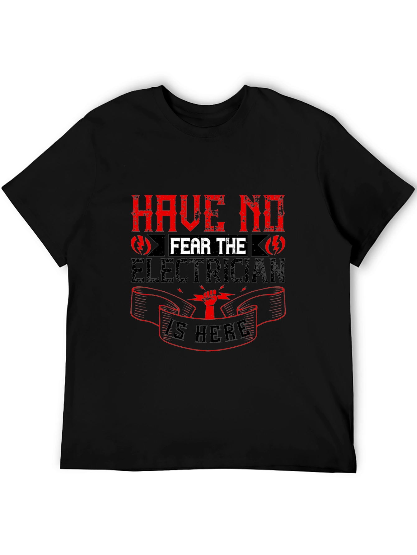 Electrician Graphic Tee - Have No Fear T-Shirt