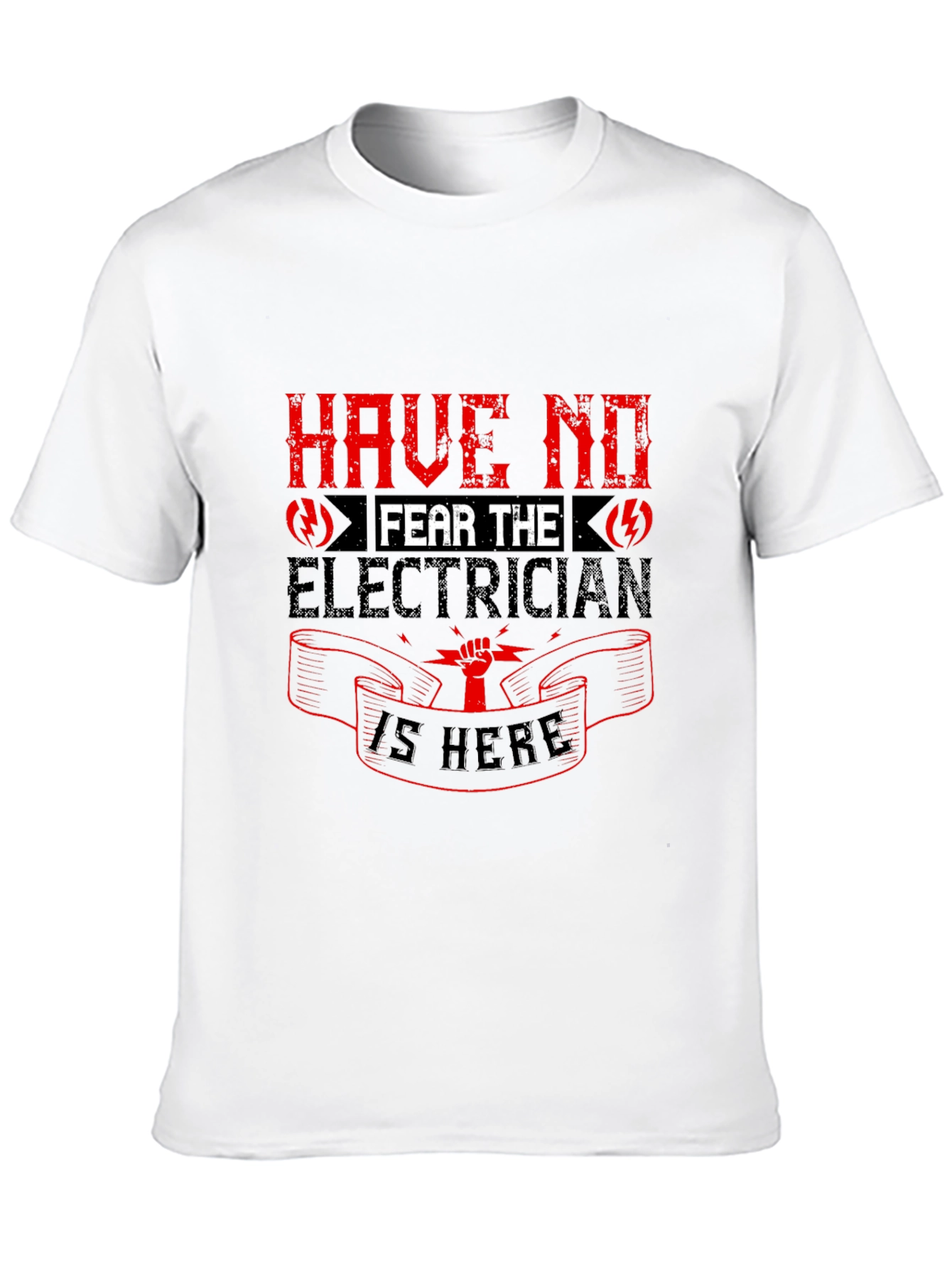 Electrician Graphic Tee - Have No Fear T-Shirt