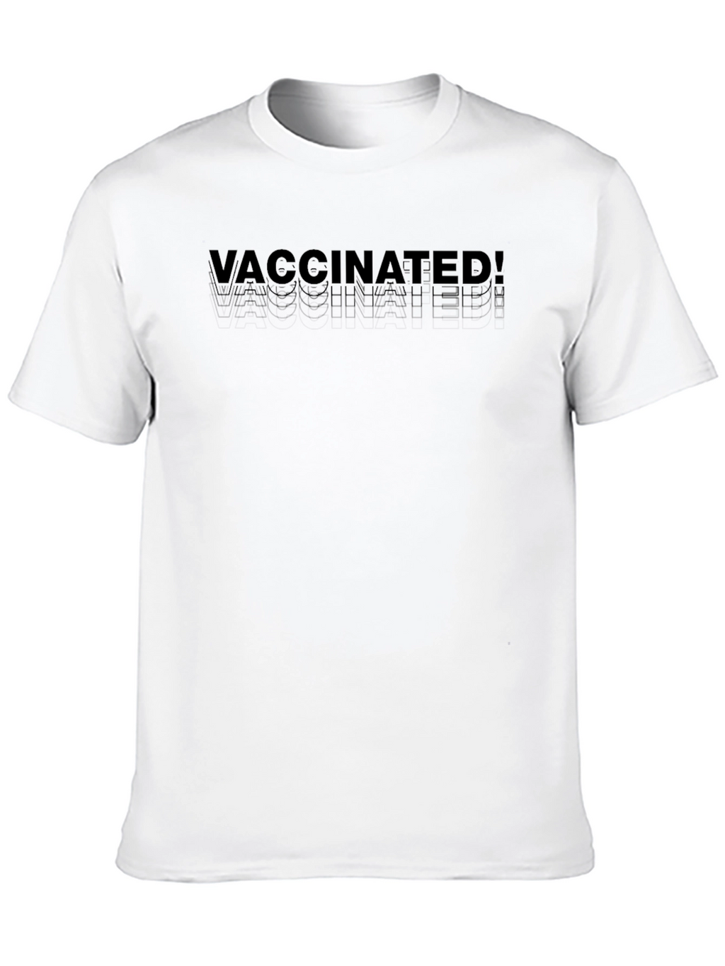 Vaccinated Graphic Tee - Stylish Comfort!