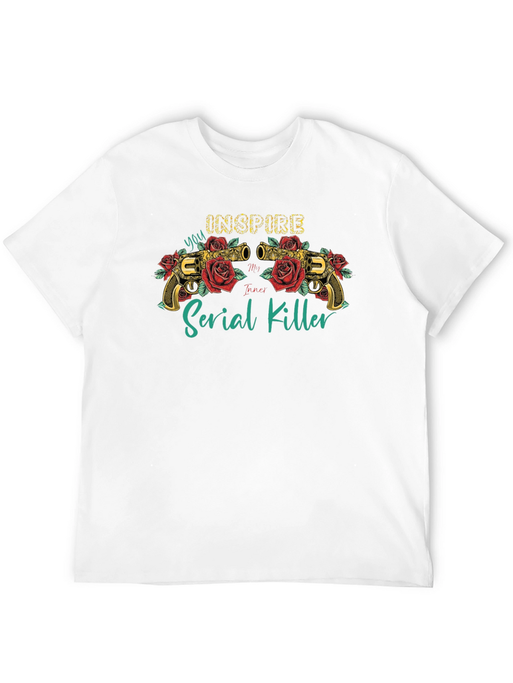 Inspire My Inner Serial Killer T-Shirt