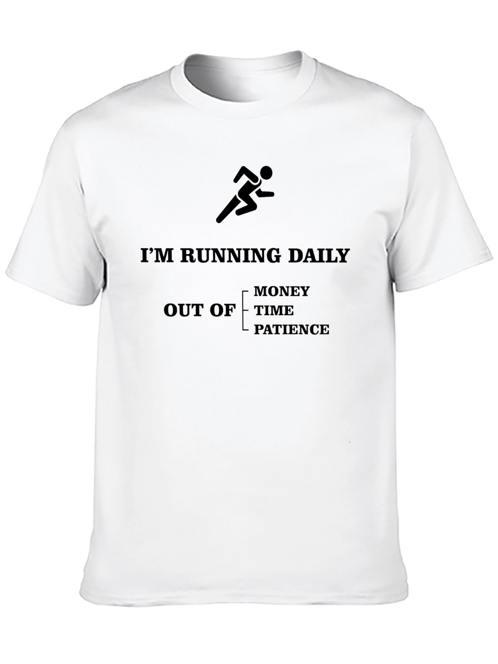 Im Running Daily T-Shirt - Funny Workout Tee