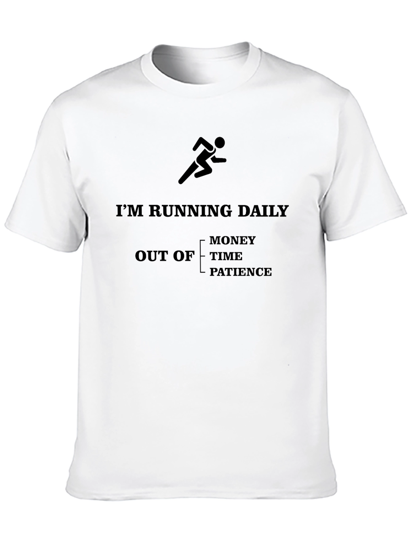 Im Running Daily T-Shirt - Funny Workout Tee