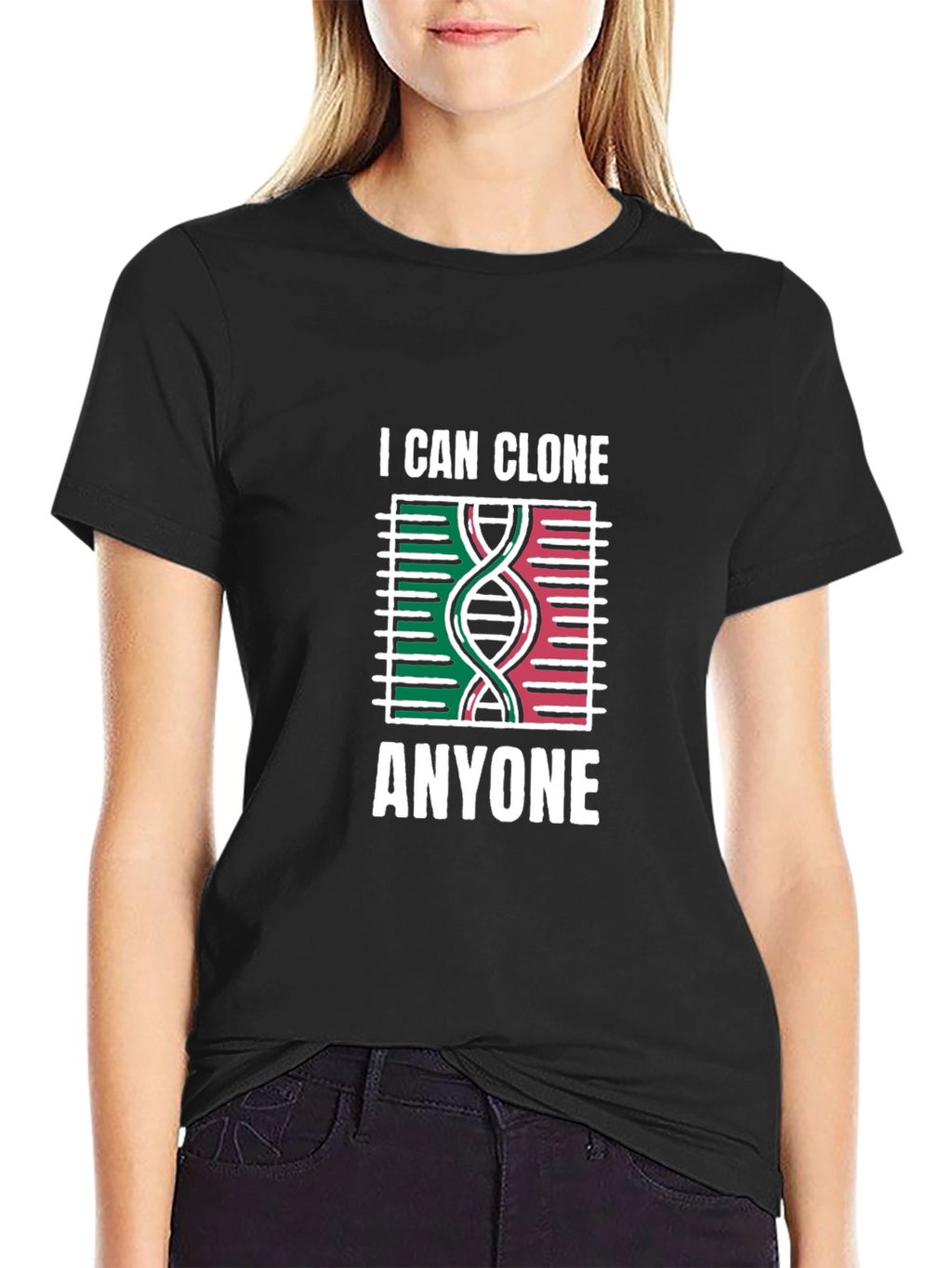 I Can Clone Anyone T-Shirt
