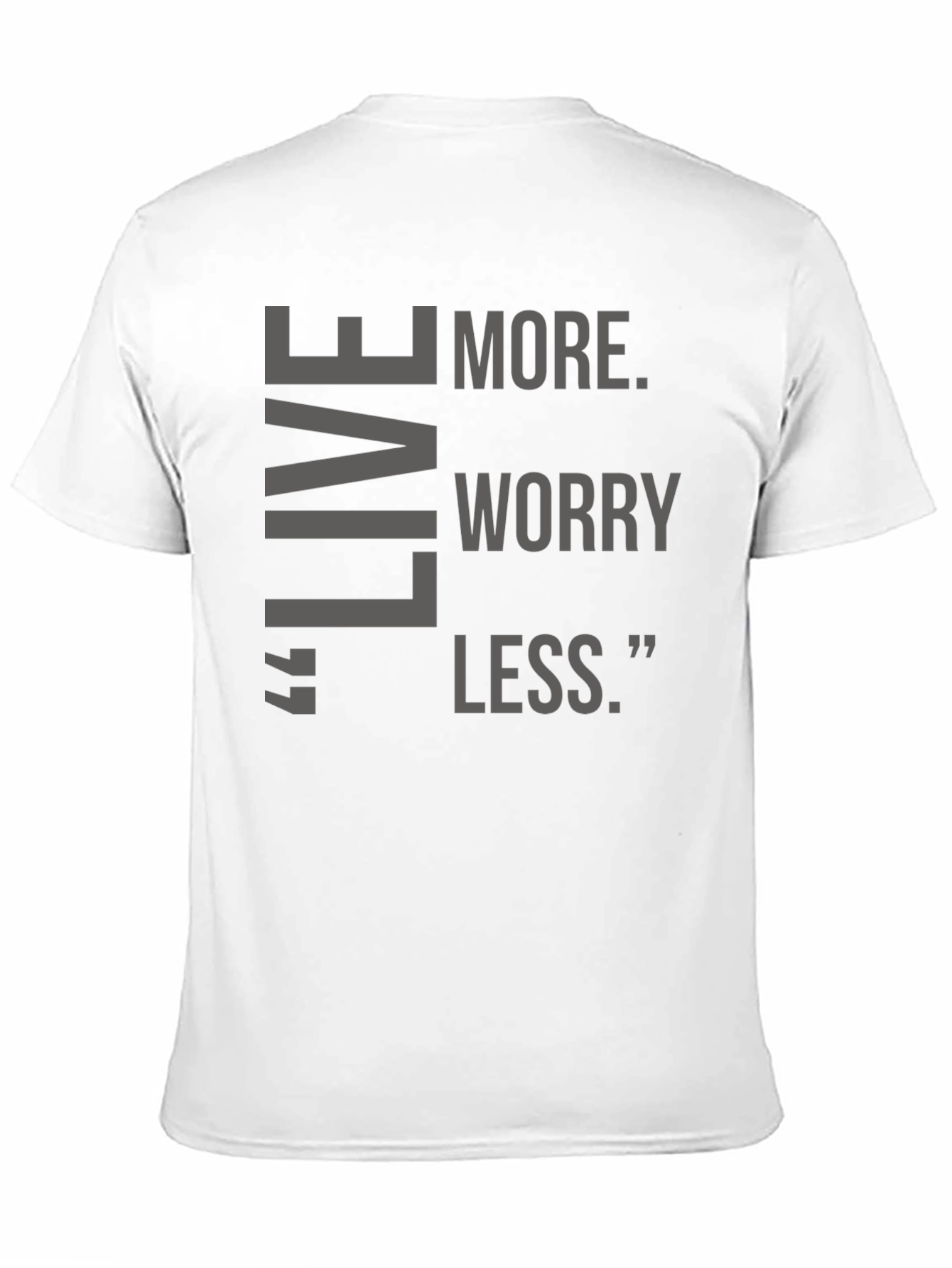 Live More Worry Less Black T-Shirt